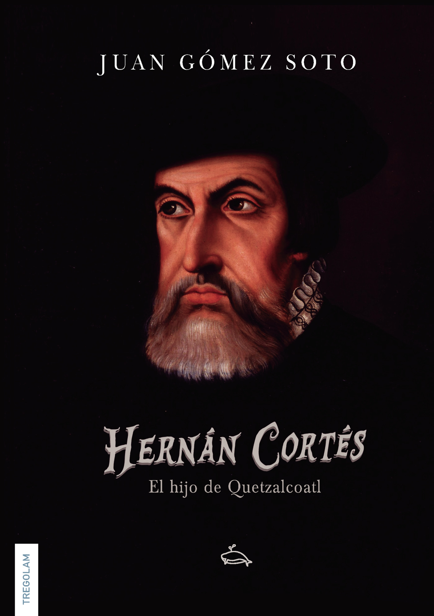 Portada de Hernán Cortés, el hijo de Quetzalcoatl