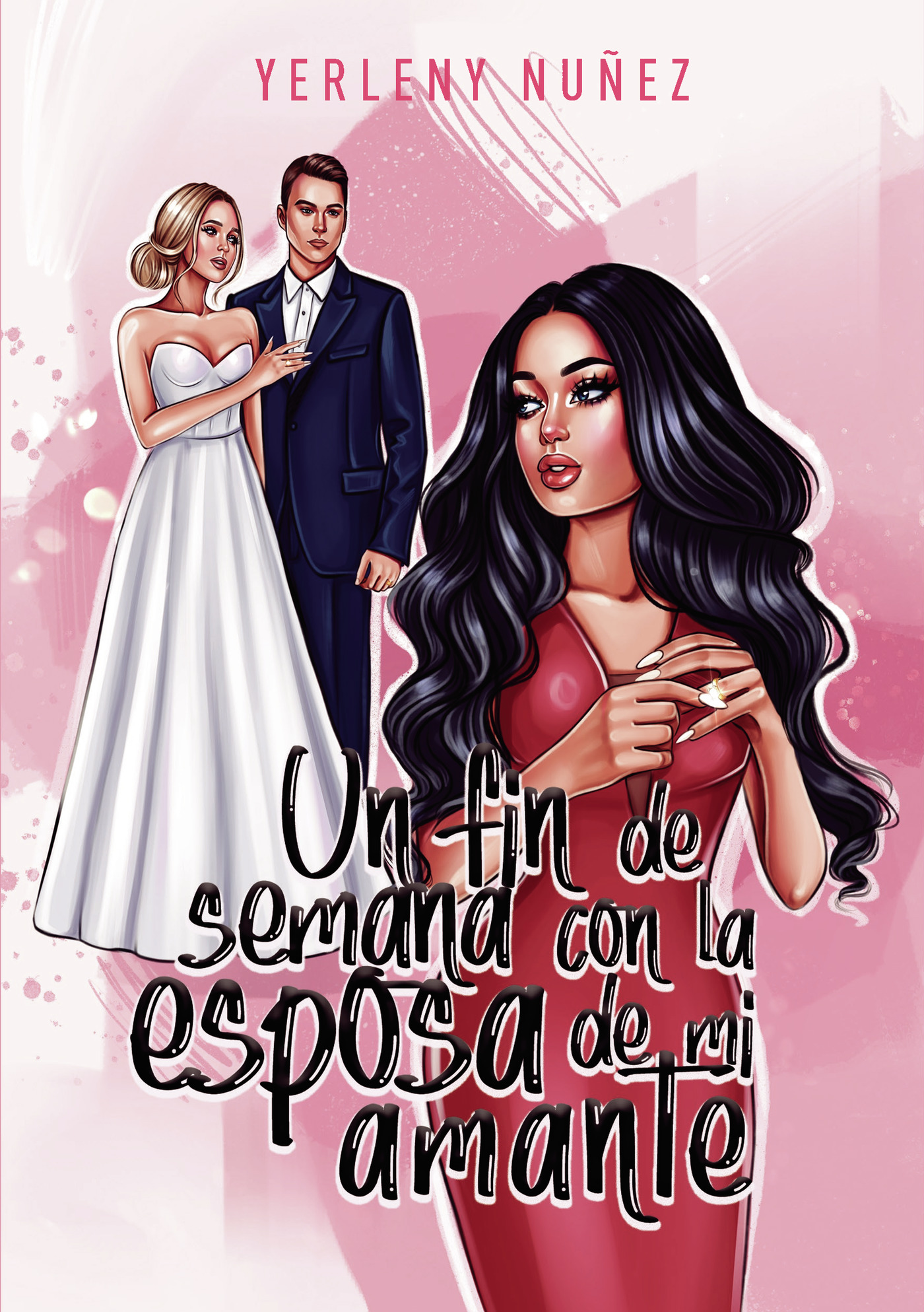 Portada de Un fin de semana con la esposa de mi amante