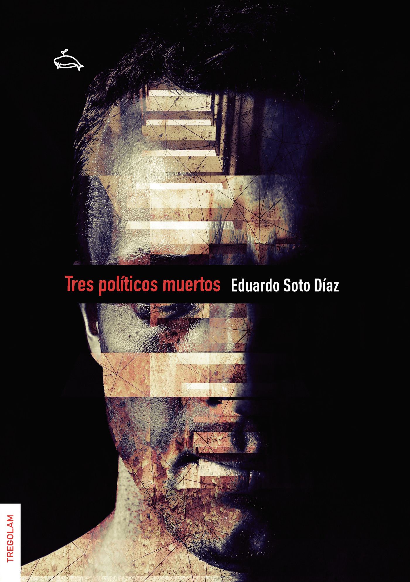 Portada de Tres políticos muertos