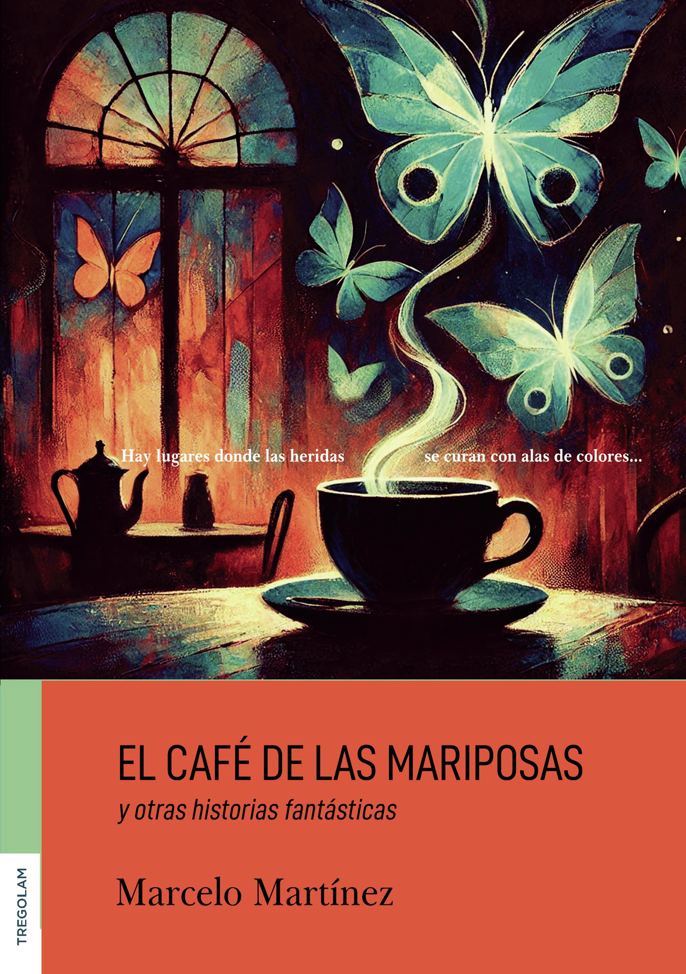 Portada de EL CAFÉ DE LAS MARIPOSAS Y OTRAS HISTORIAS FANTÁSTICAS
