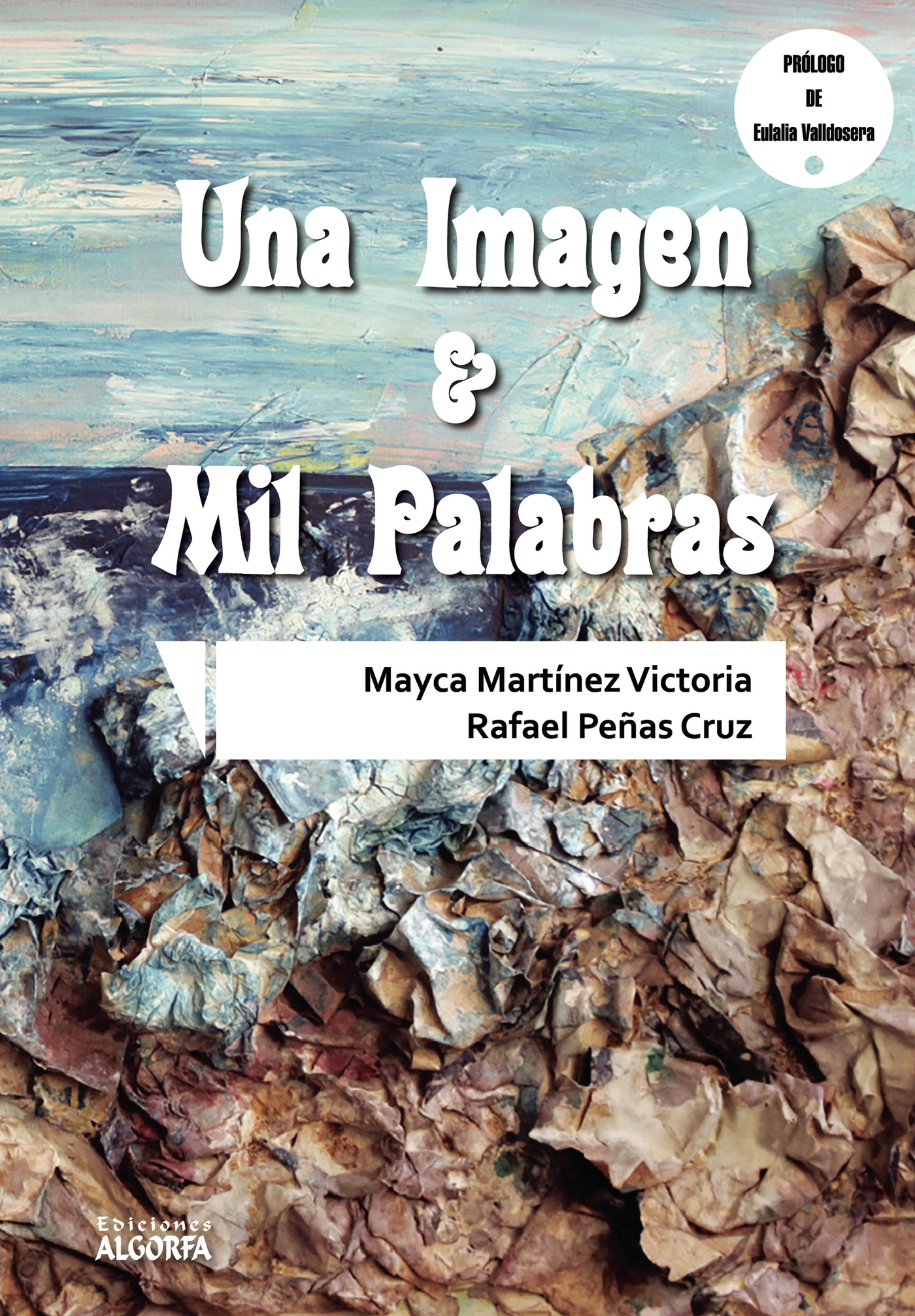 Portada de Una imagen y mil palabras · Mayca Martínez Victoria