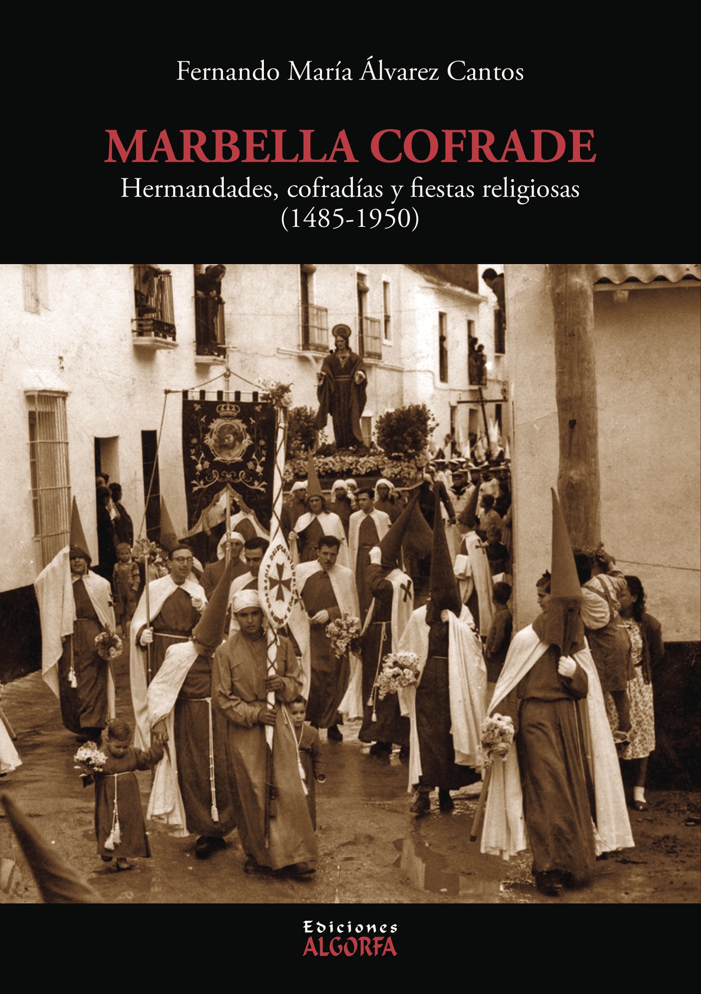Portada de Marbella Cofrade · Fernando María Álvarez Cantos