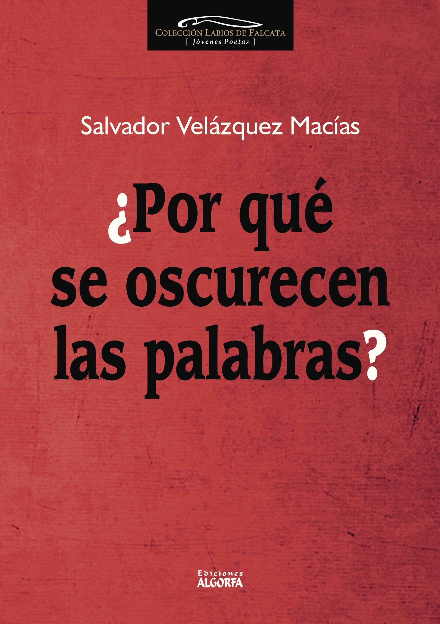 Portada de ¿Por qué se oscurecen las palabras?