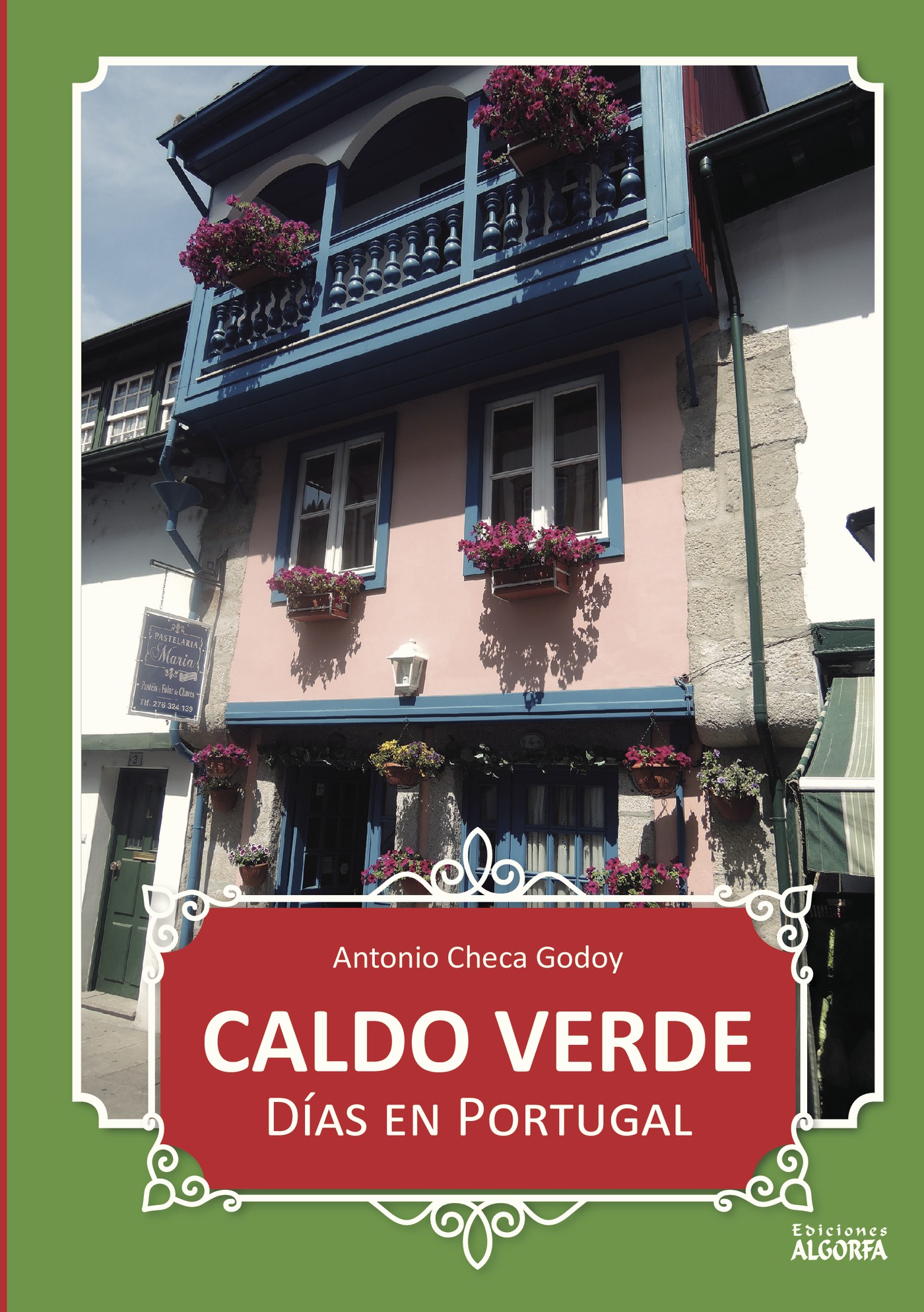 Portada de Caldo verde Días en Portugal