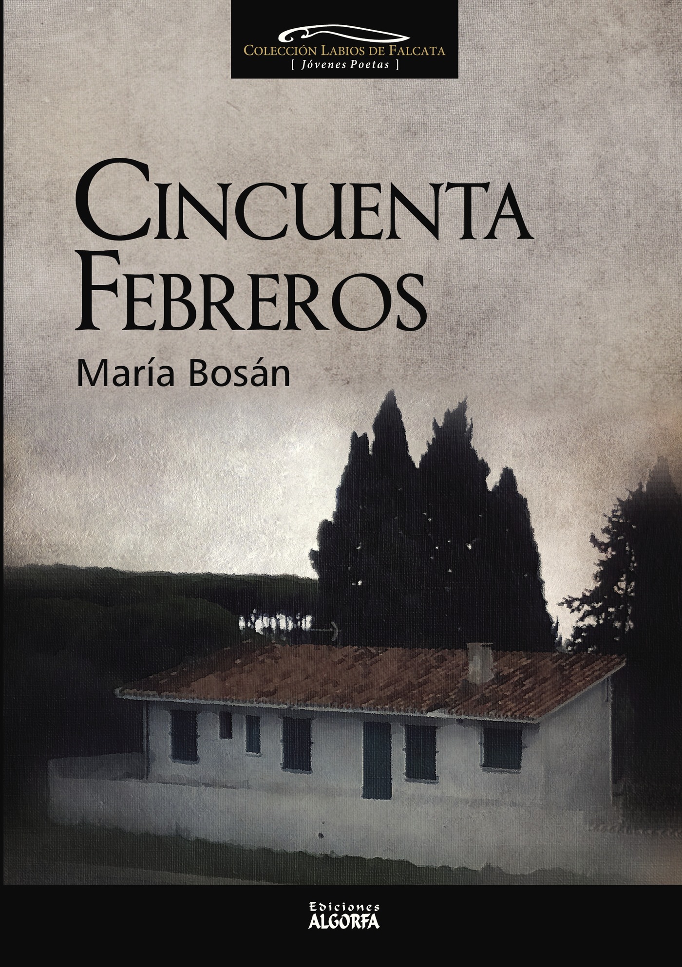 Portada de Cincuenta Febreros · María Bosán