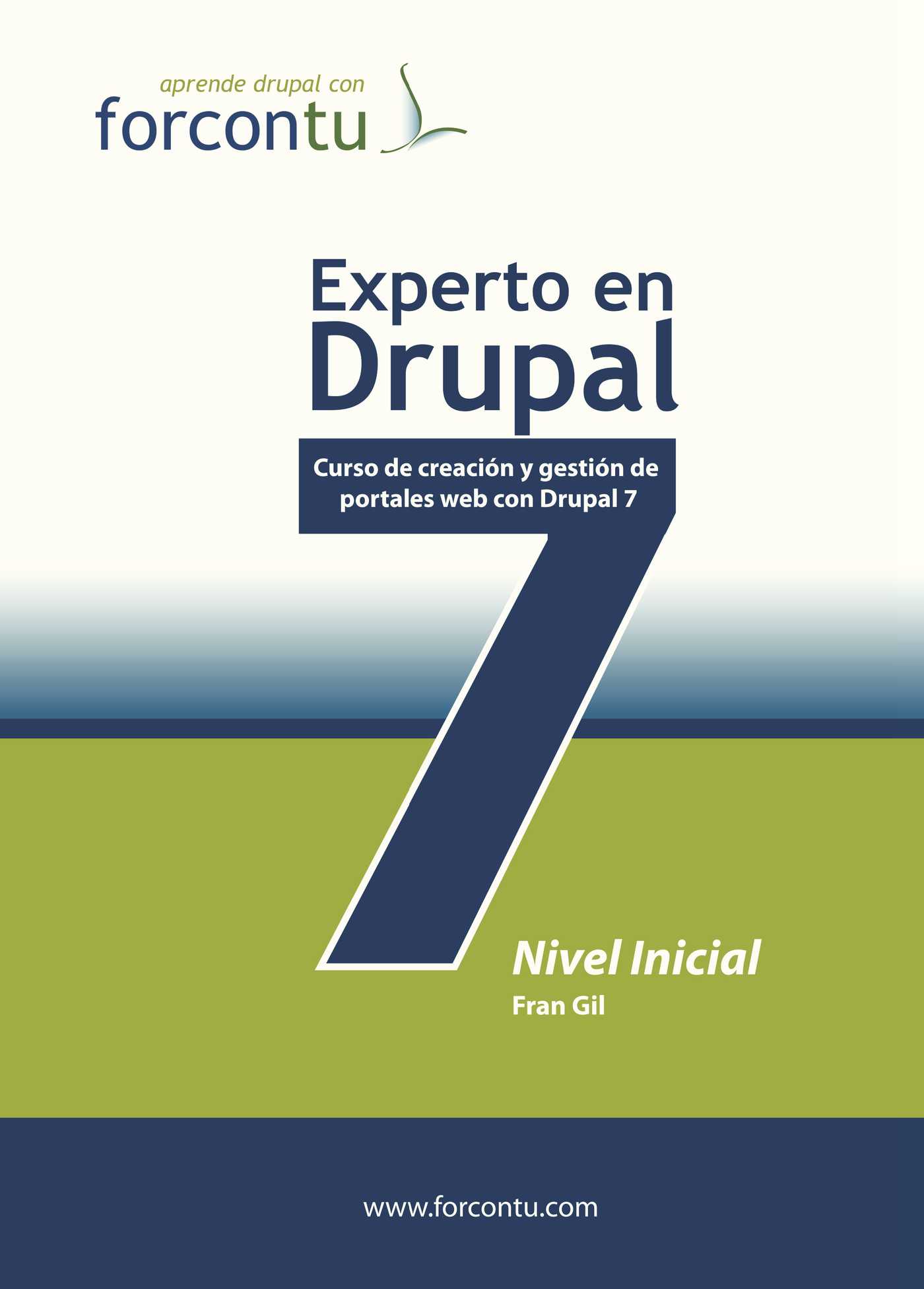 Portada de Experto en Drupal 7. Nivel Inicial
