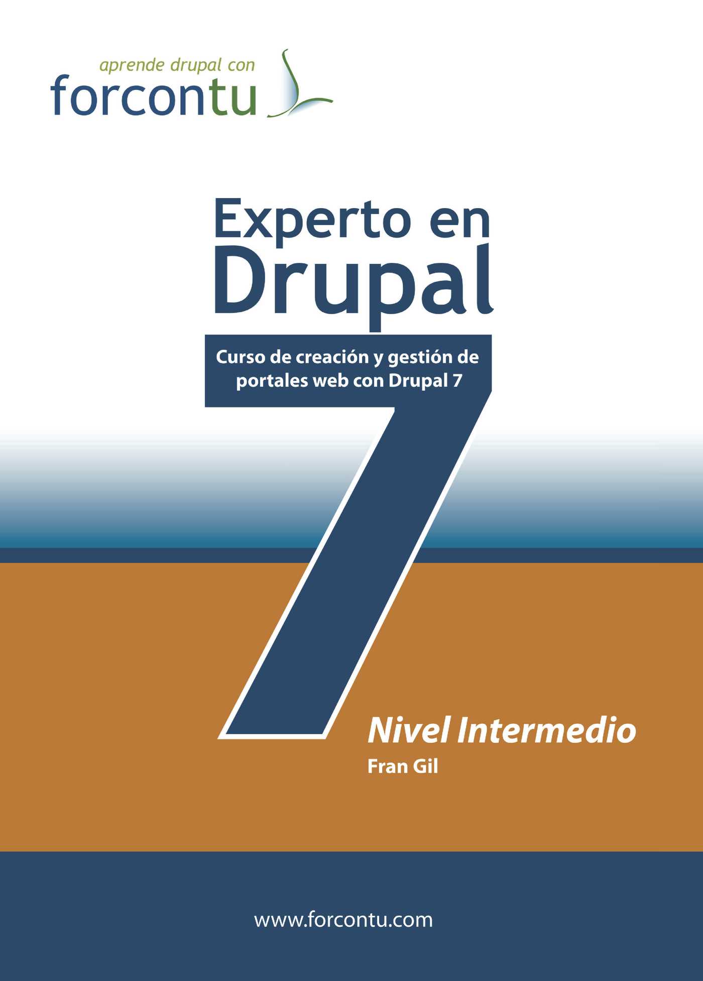 Portada de Experto en Drupal 7. Nivel Intermedio