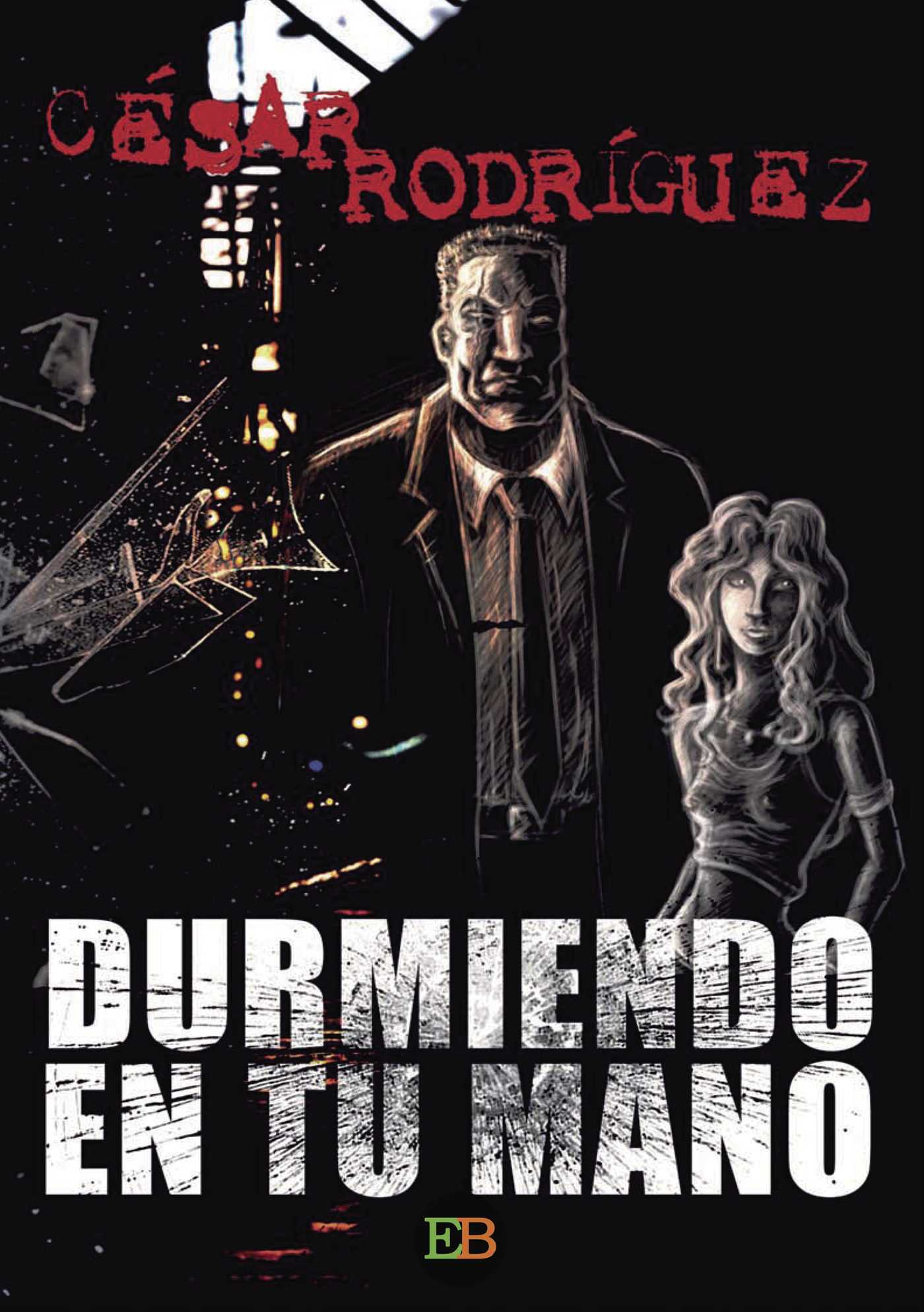 Portada de Durmiendo en tu mano