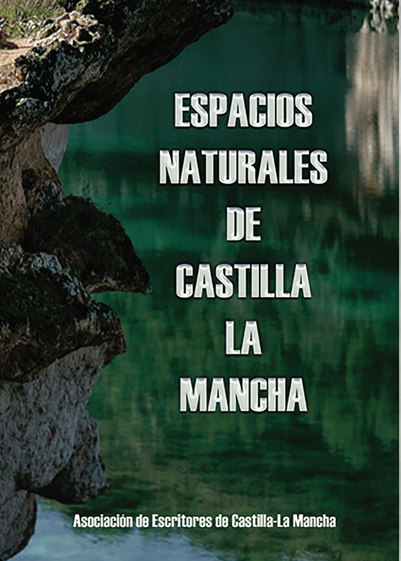 Portada de ESPACIOS NATURALES DE CASTILLA-LA MANCHA