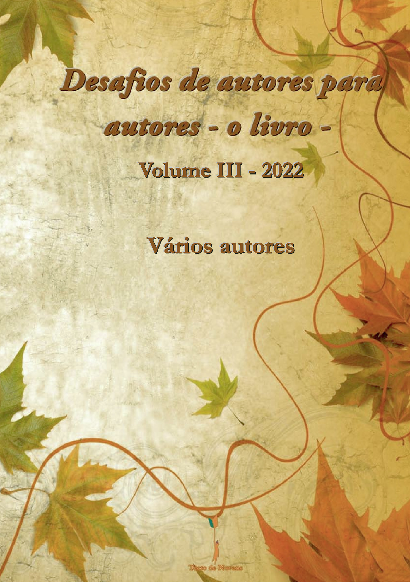 Portada de Desafios de autores para autores - o livro - Volume III - 2022