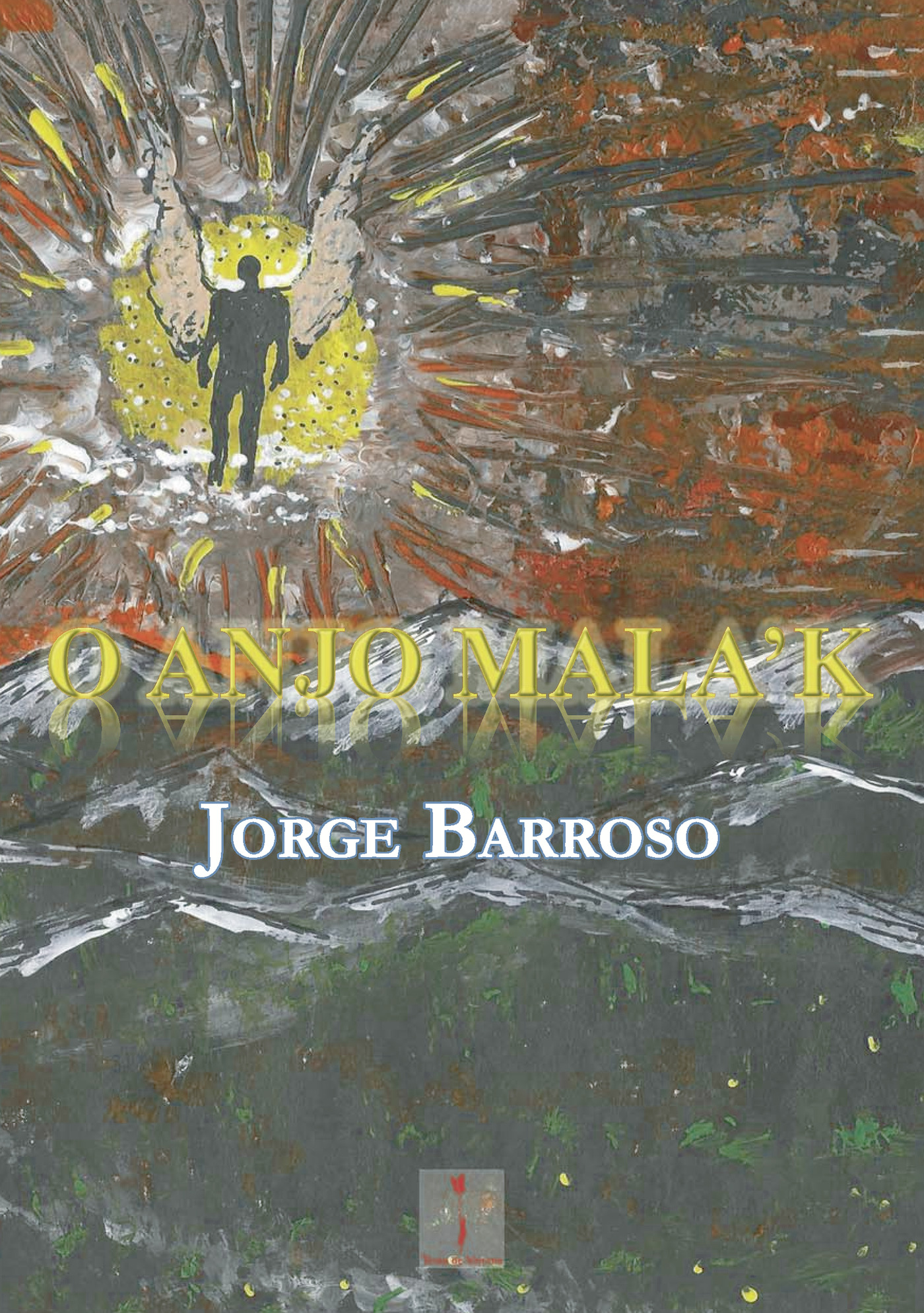 Portada de O Anjo Malak · Jorge Barroso