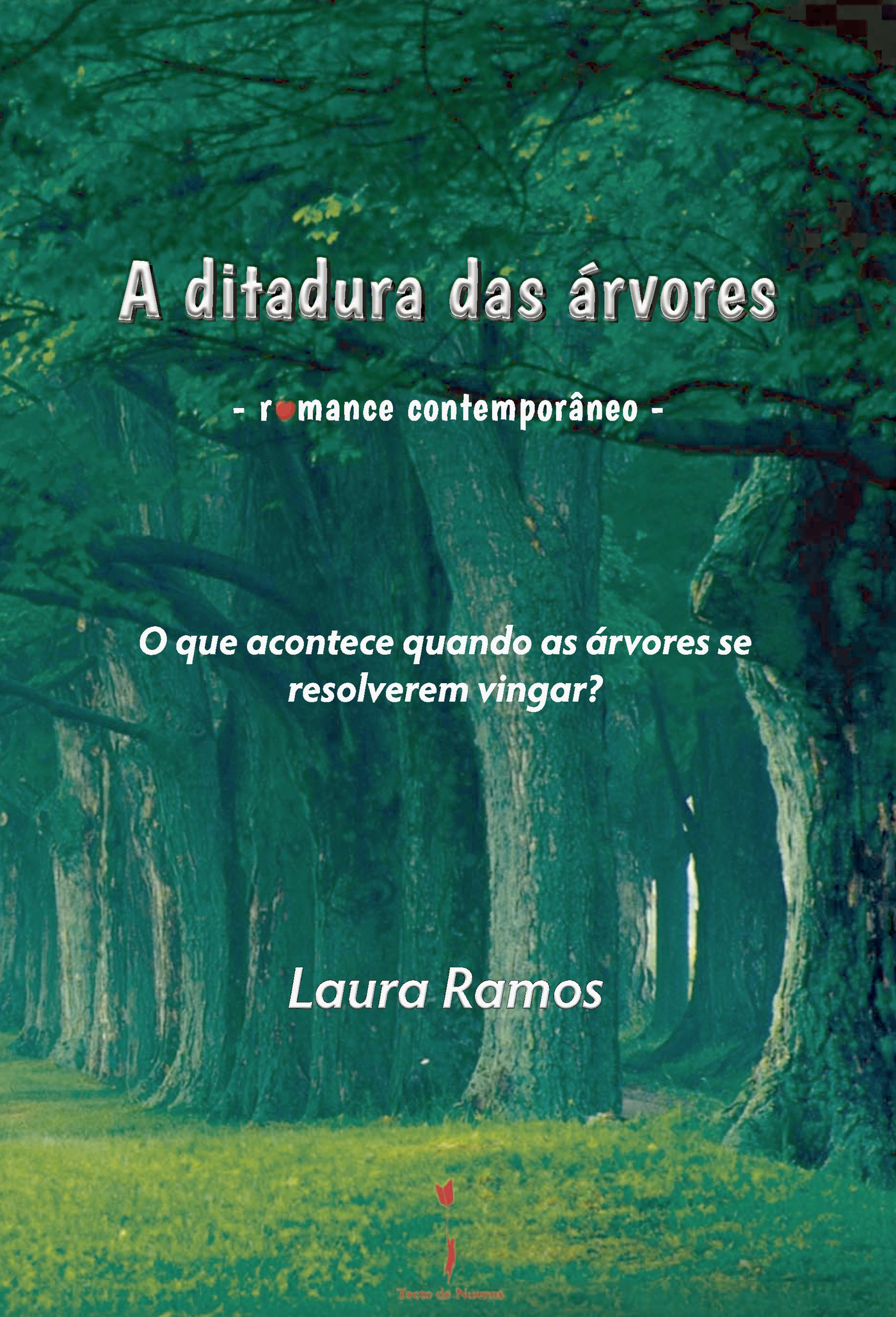 Portada de A ditadura das árvores