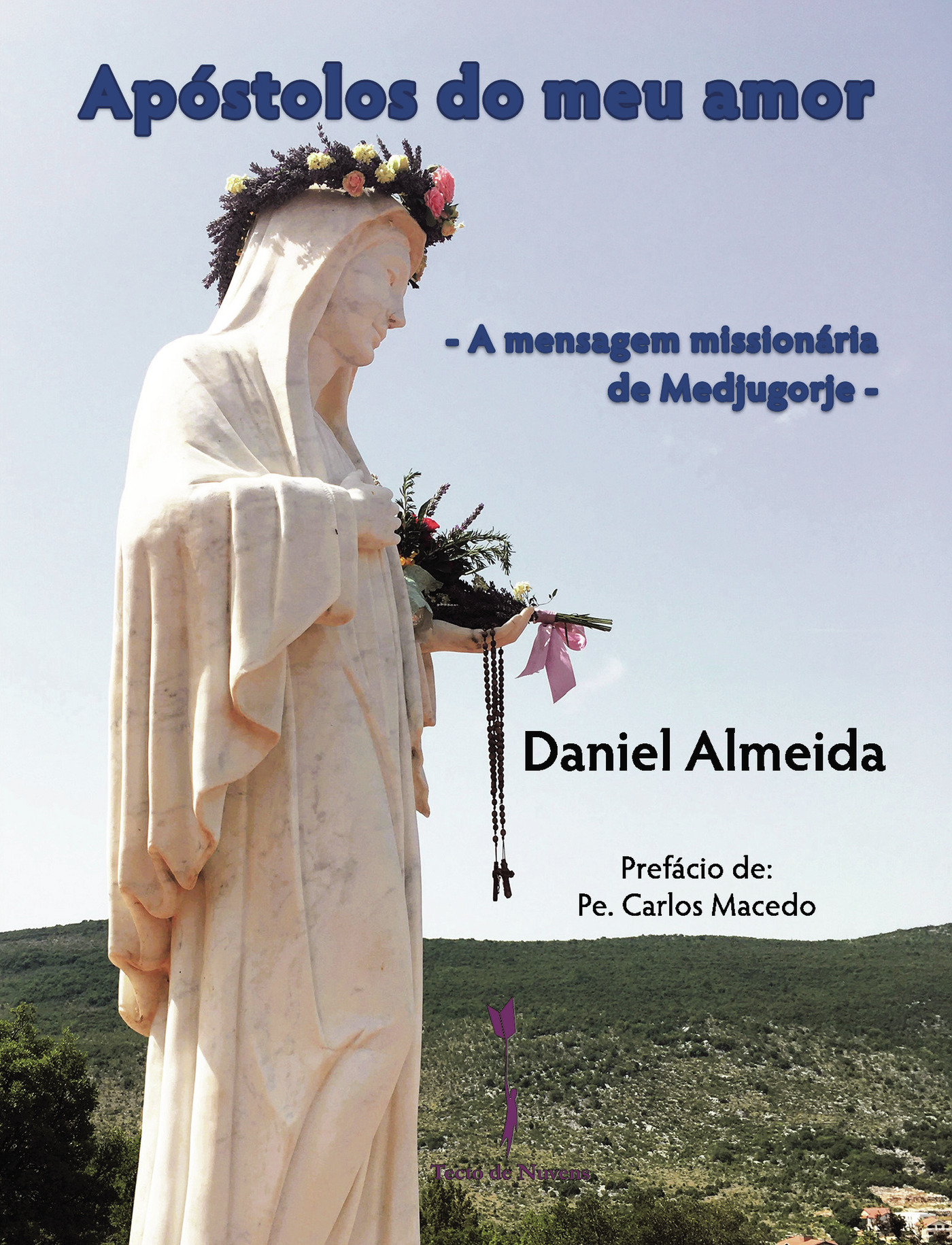 Portada de Apóstolos do meu amor · Daniel Almeida