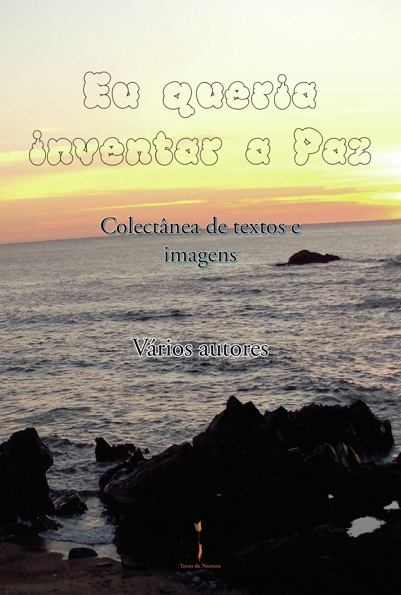Portada de Eu queria inventar a Paz