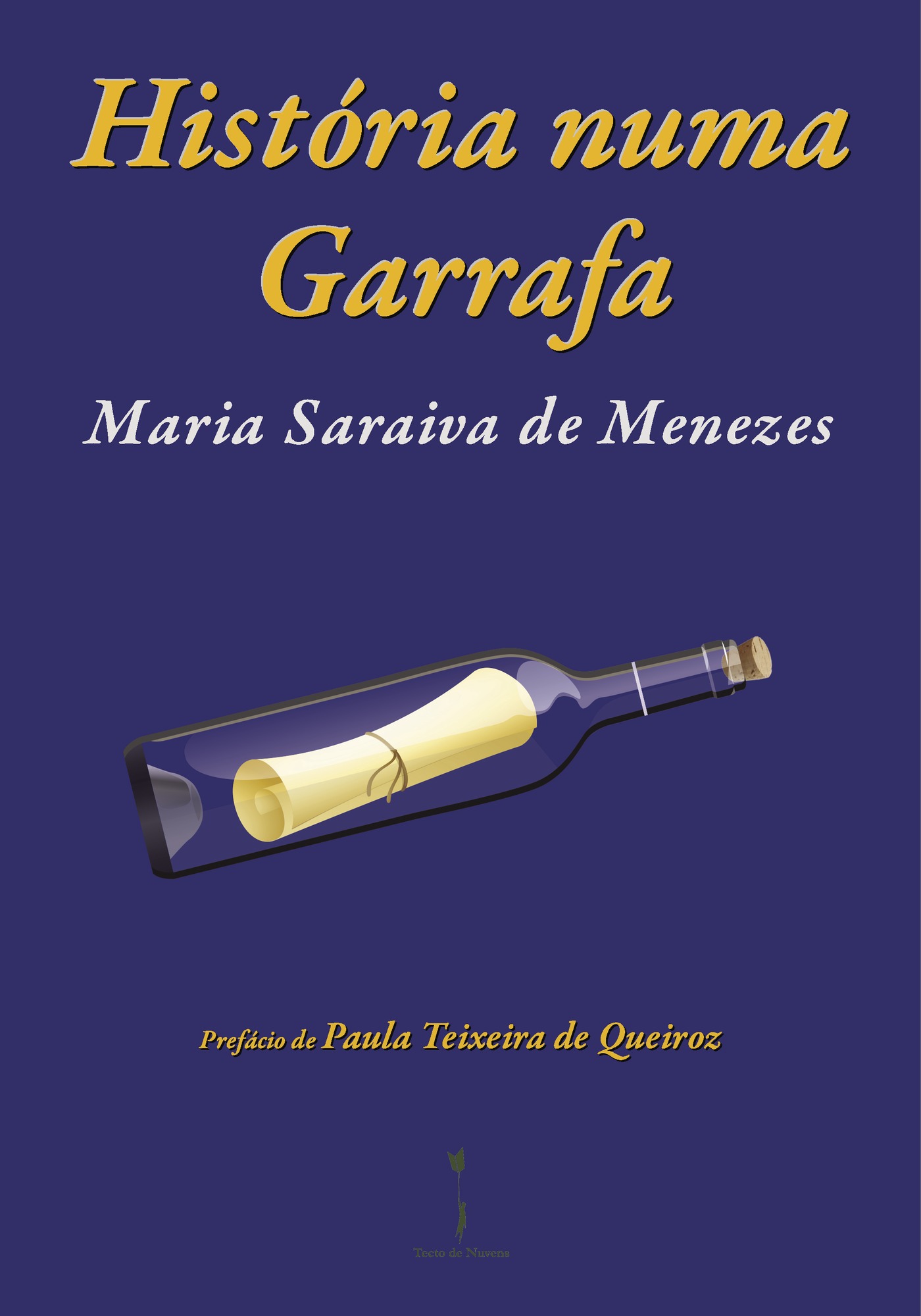 Portada de História numa Garrafa · Maria Saraiva de Menezes