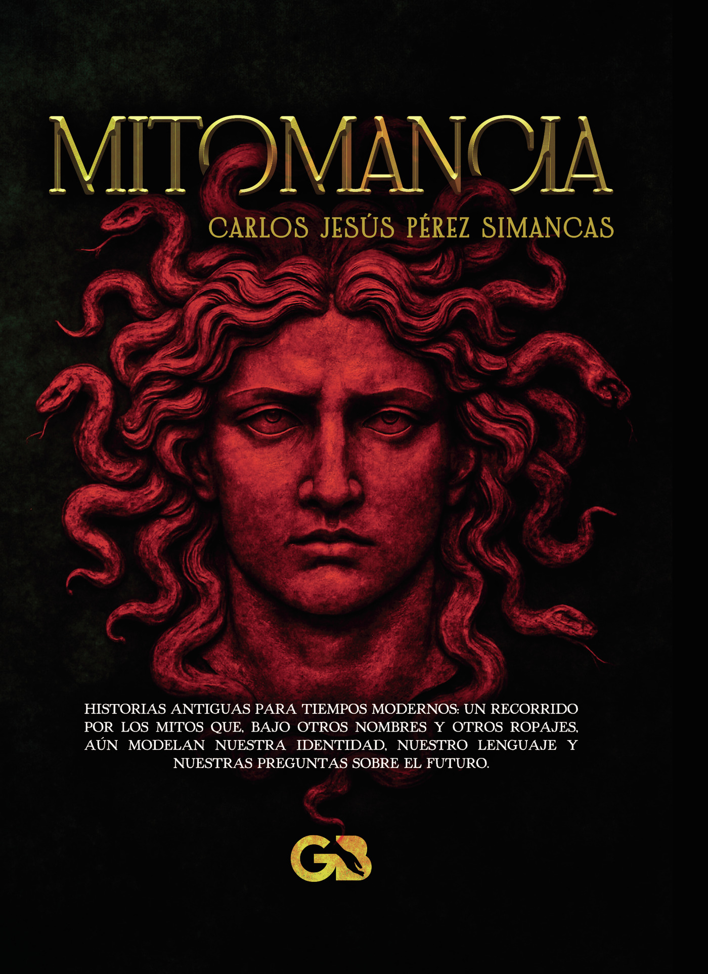 Portada de MITOMANCIA (Una lectura filosófica de los mitos griegos en clave contemporánea)