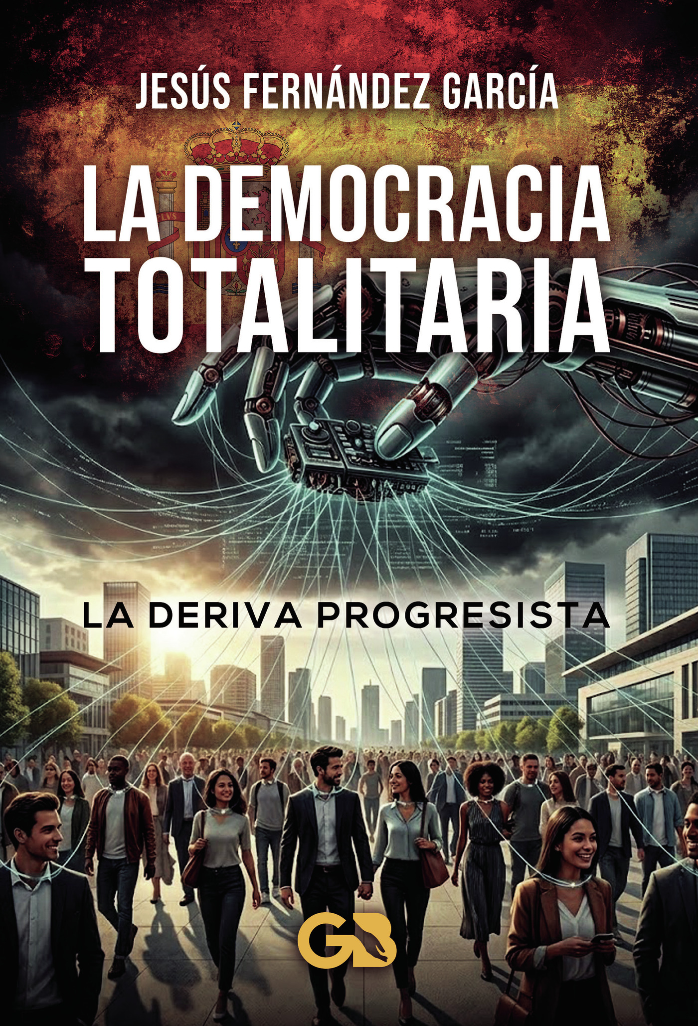 Portada de La democracia totalitaria