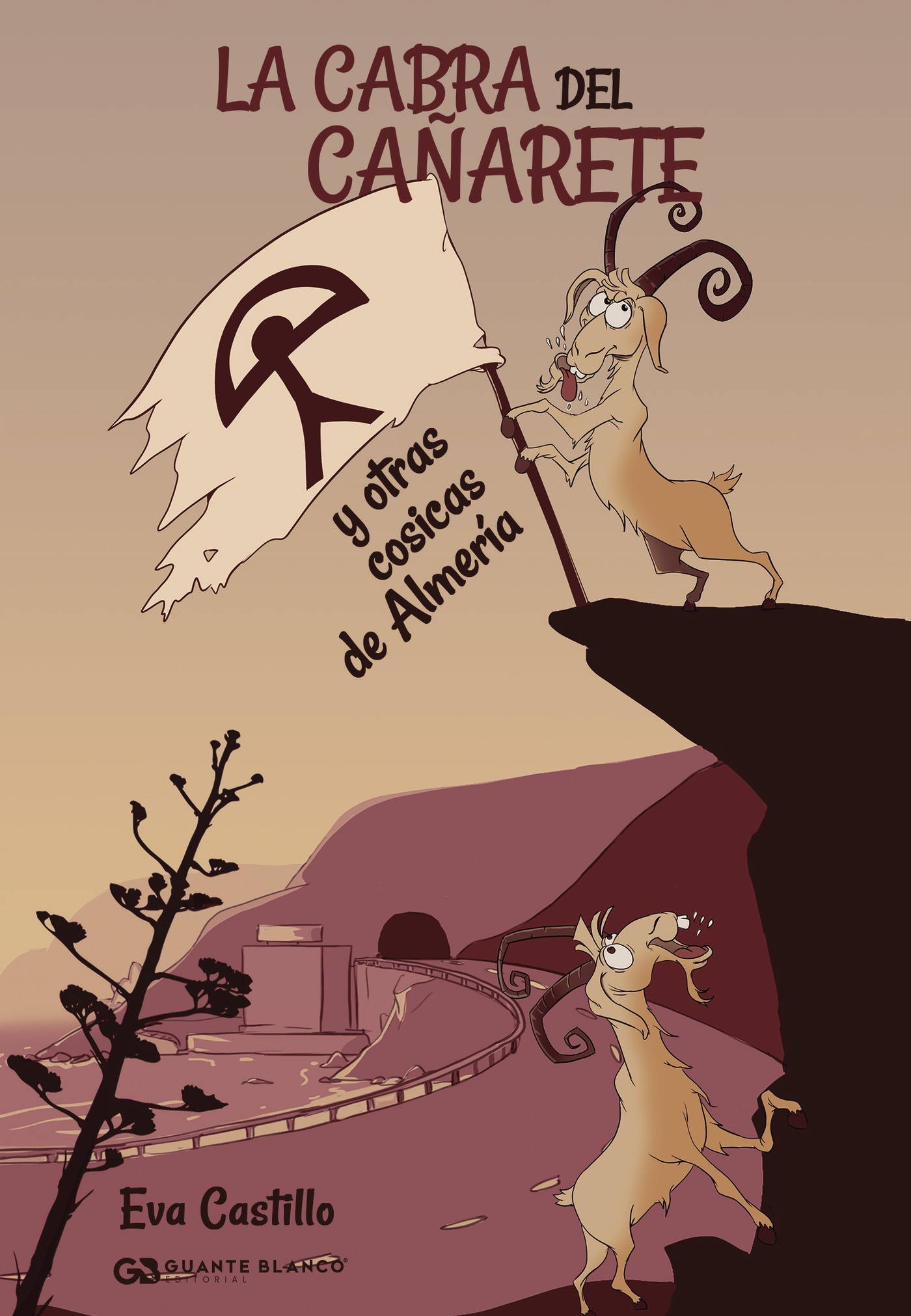 Portada de La cabra del Cañarete y otras cosicas de Almería · Eva Castillo