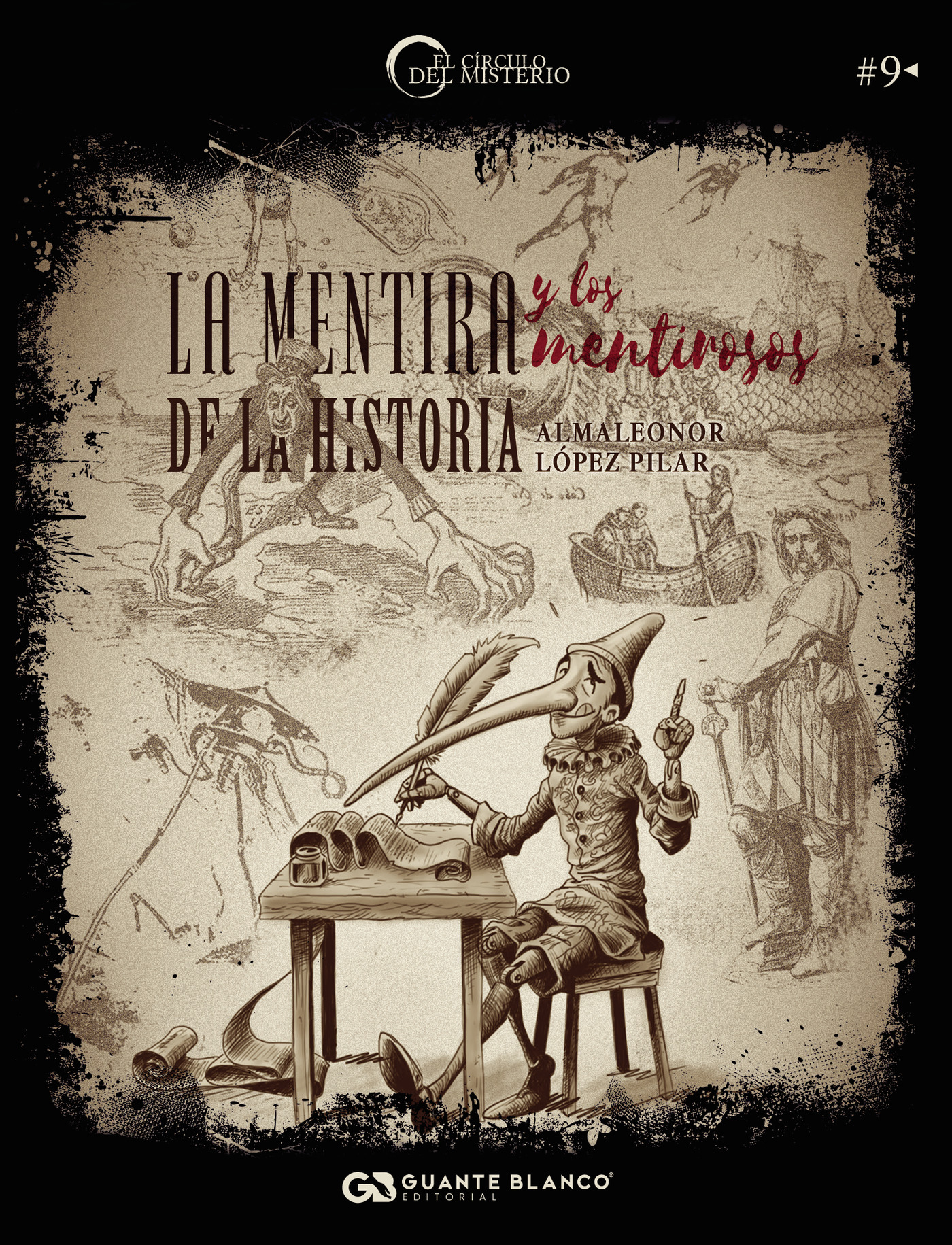 Portada de La mentira y los mentirosos de la Historia