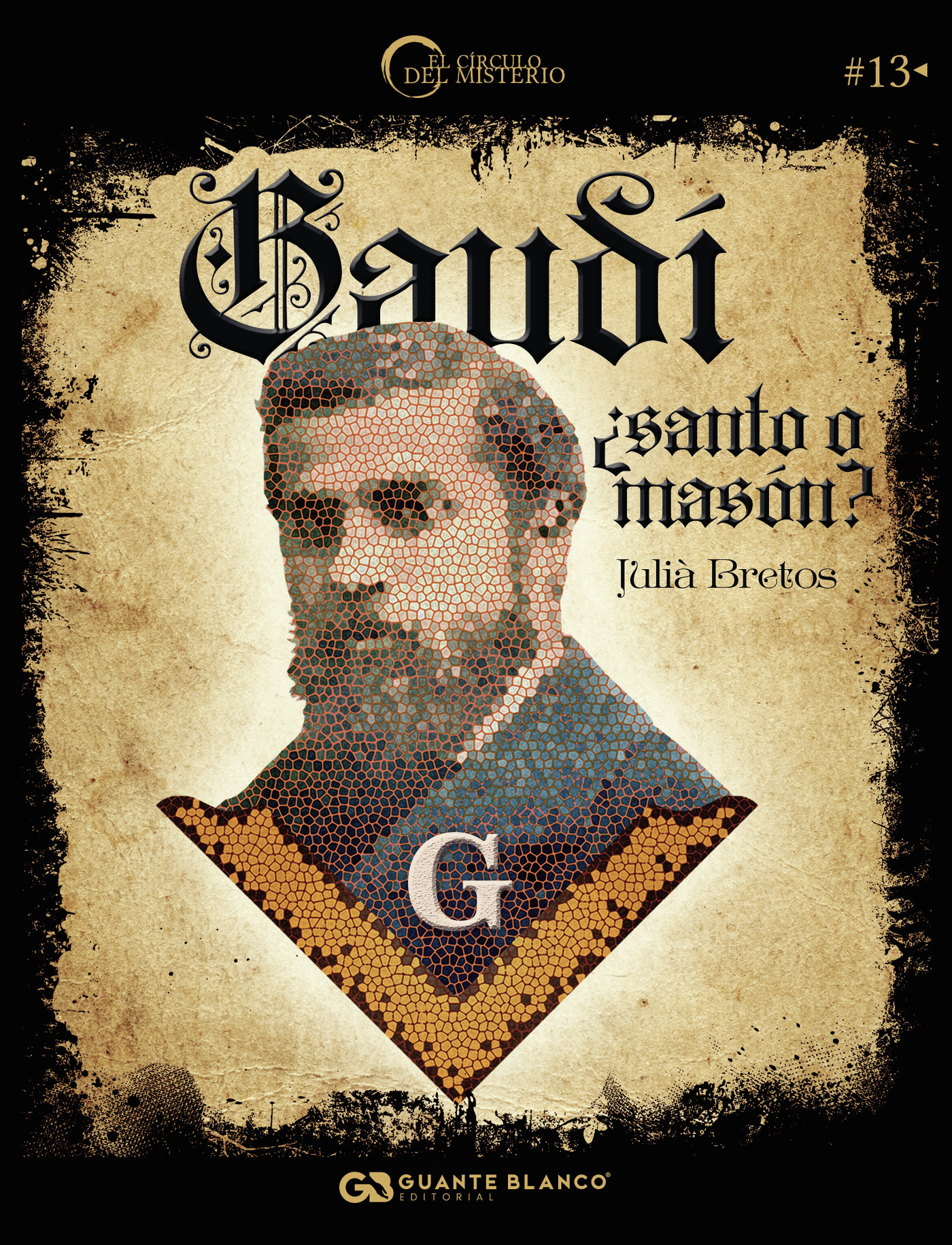 Portada de Gaudí, ¿santo o masón?