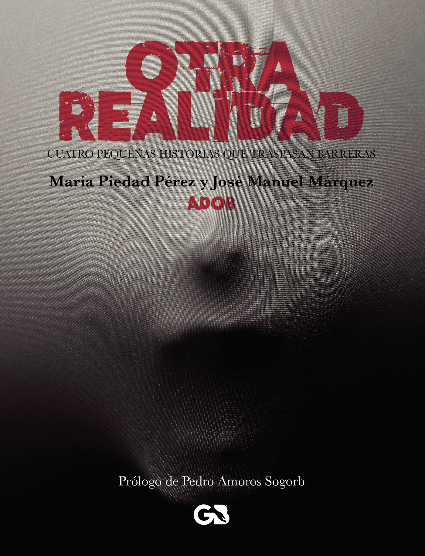 Portada de Otra realidad: Cuatro pequeñas historias que traspasan barreras