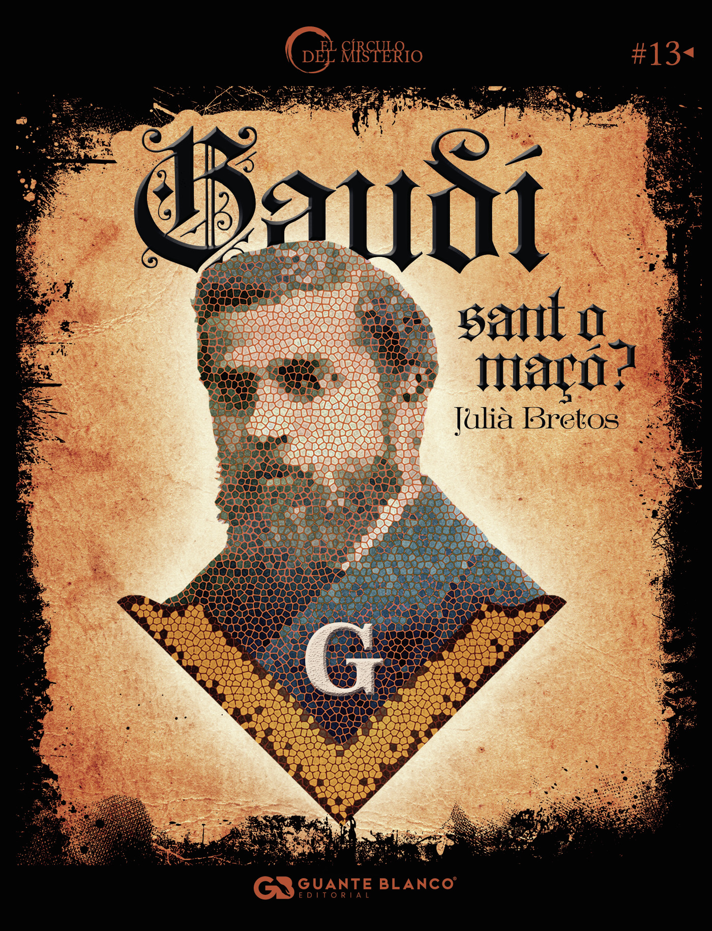 Portada de Gaudí, sant o maÛçó? · Julià Bretos