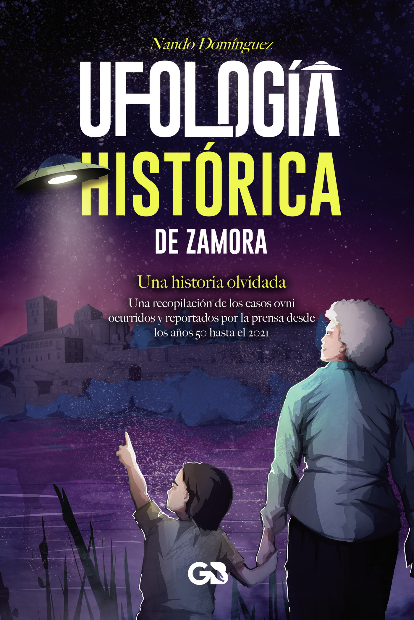 Portada de Ufología histórica de Zamora