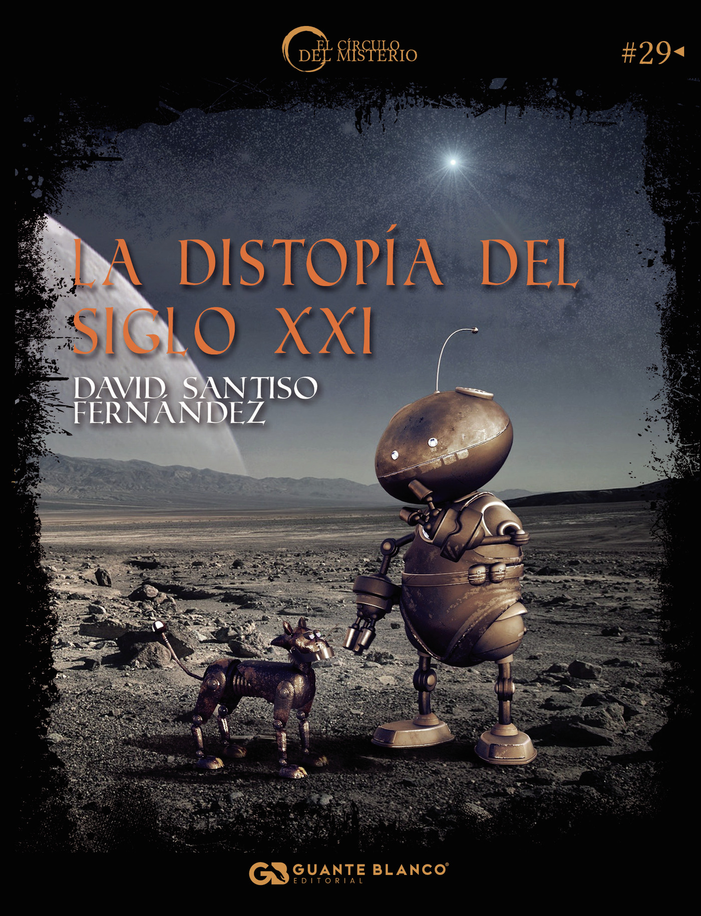 Portada de La distopía del siglo XXI