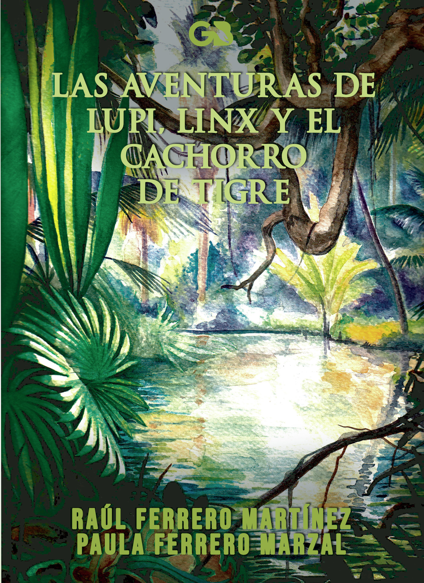 Portada de Las aventuras de Lupi, Linx y el cachorro de tigre