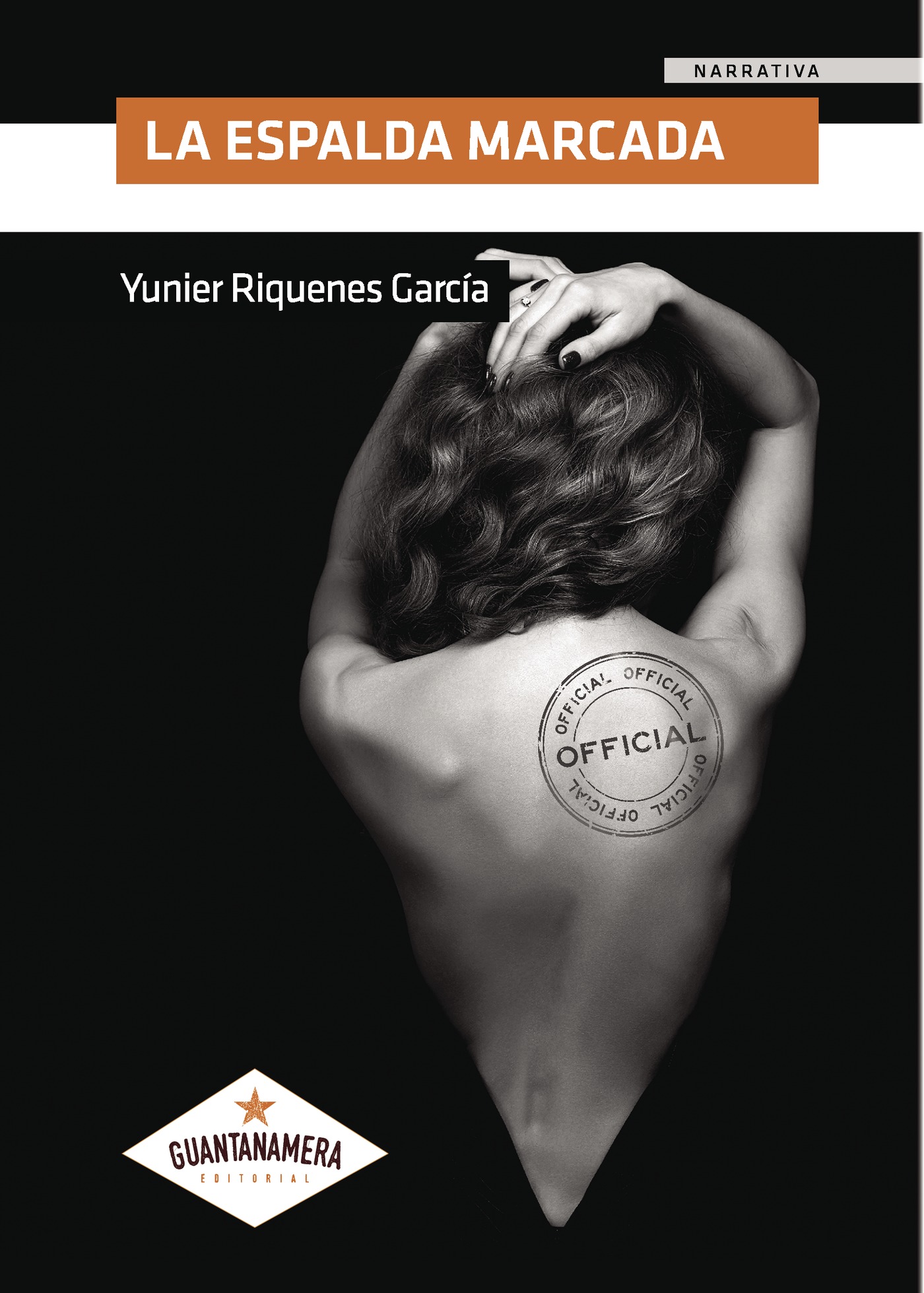 Portada de La espalda marcada · Yunier Riquenes García