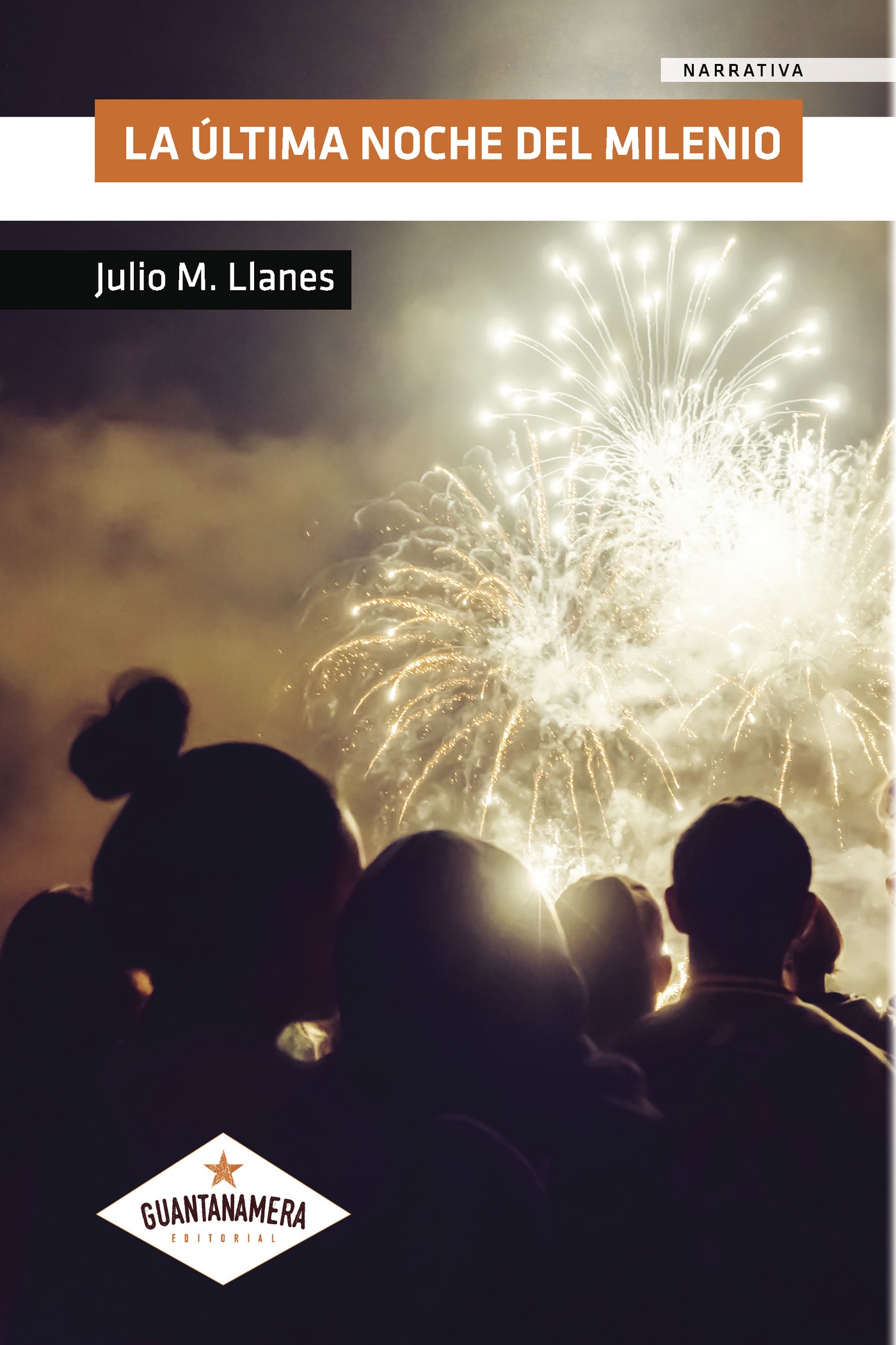 Portada de La última noche del milenio · Julio M Llanes