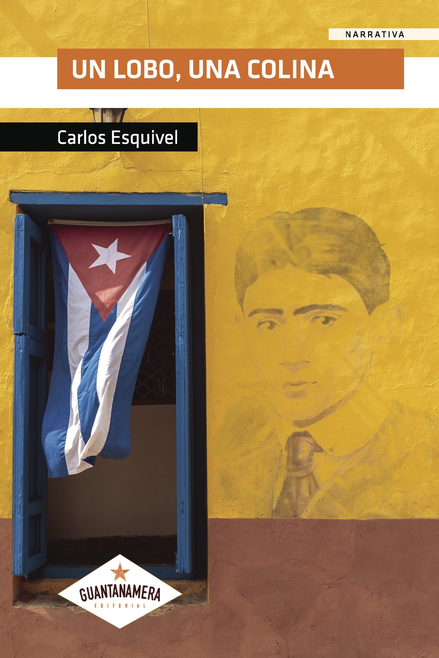 Portada de Un lobo, una colina · Carlos Esquivel