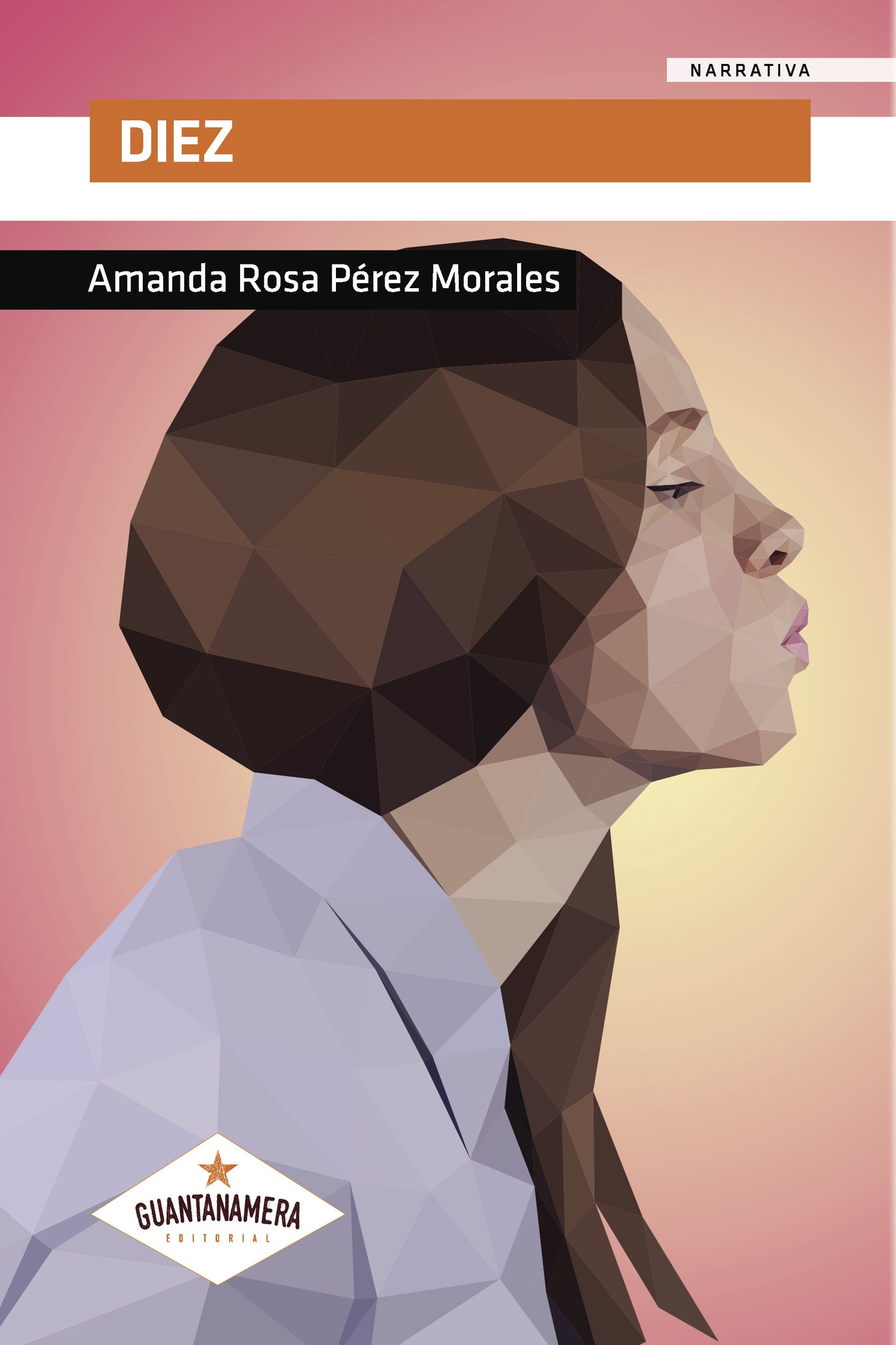 Portada de Diez · Amanda Rosa Pérez Morales
