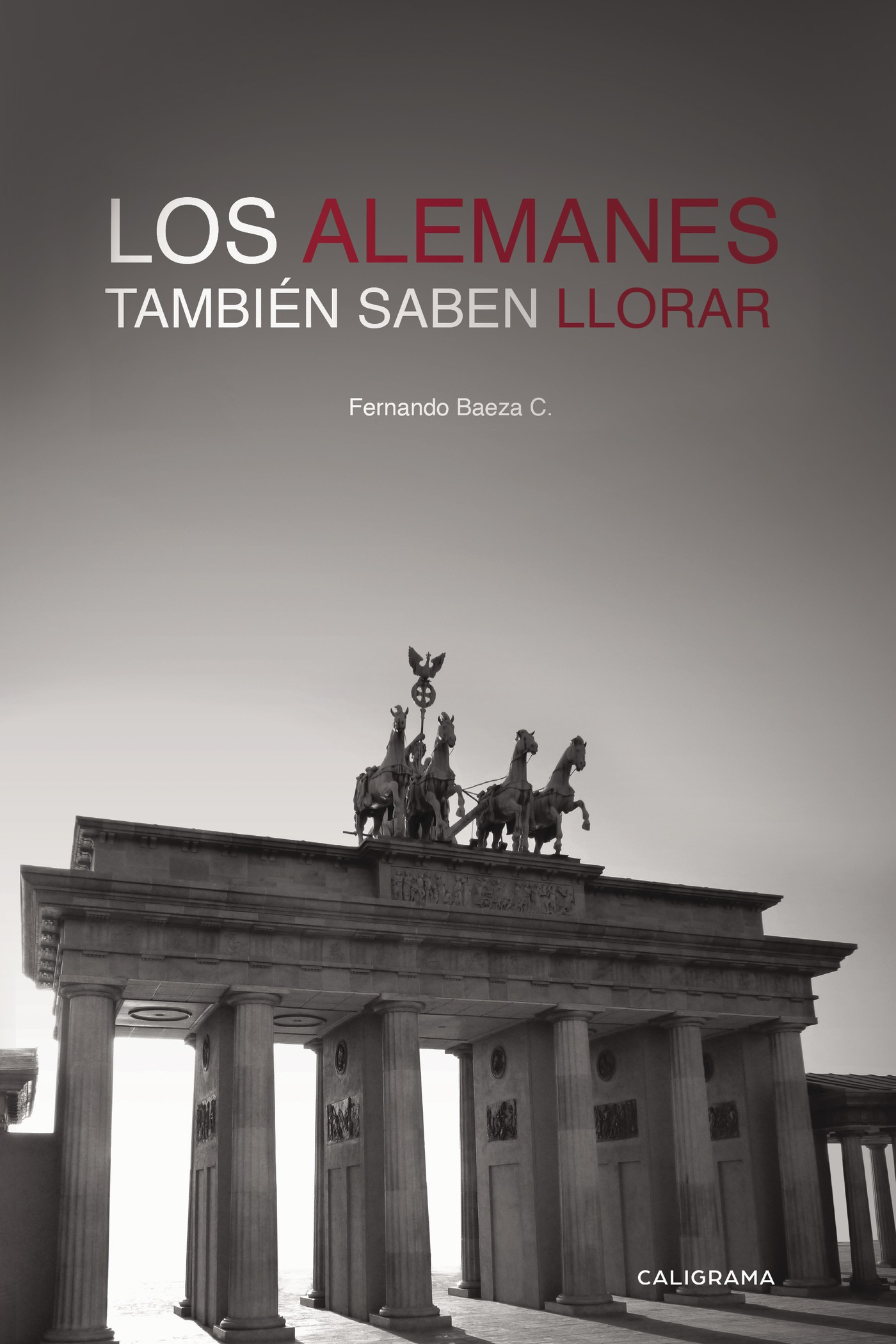 Portada de Los alemanes también saben llorar