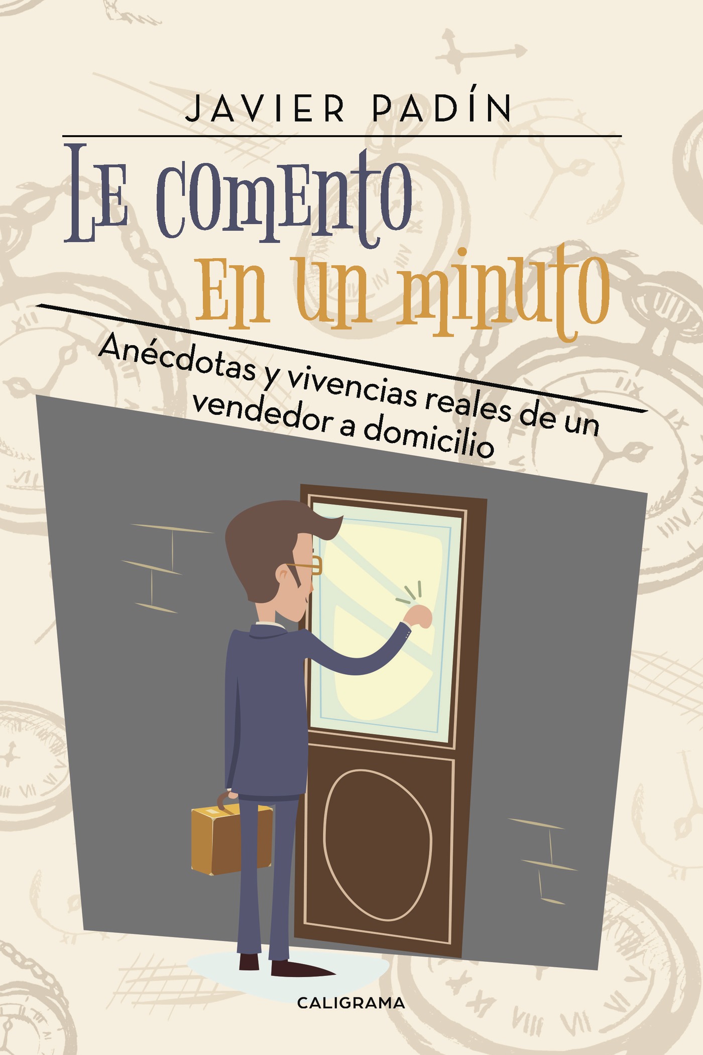 Portada de Le comento en un minuto · Javier Padín