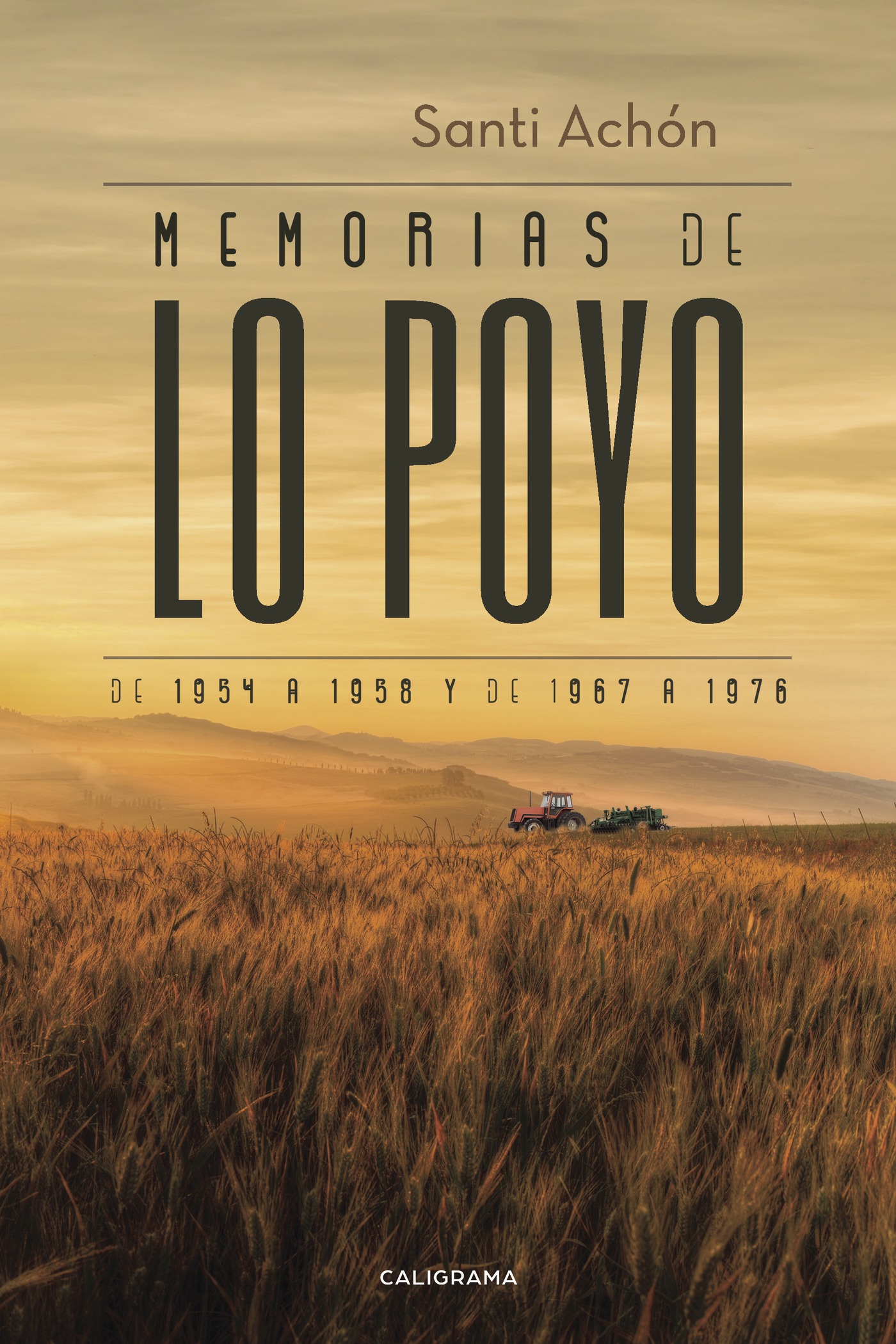 Portada de Memorias de Lo Poyo de 1954 a 1958 y de 1967 a 1976