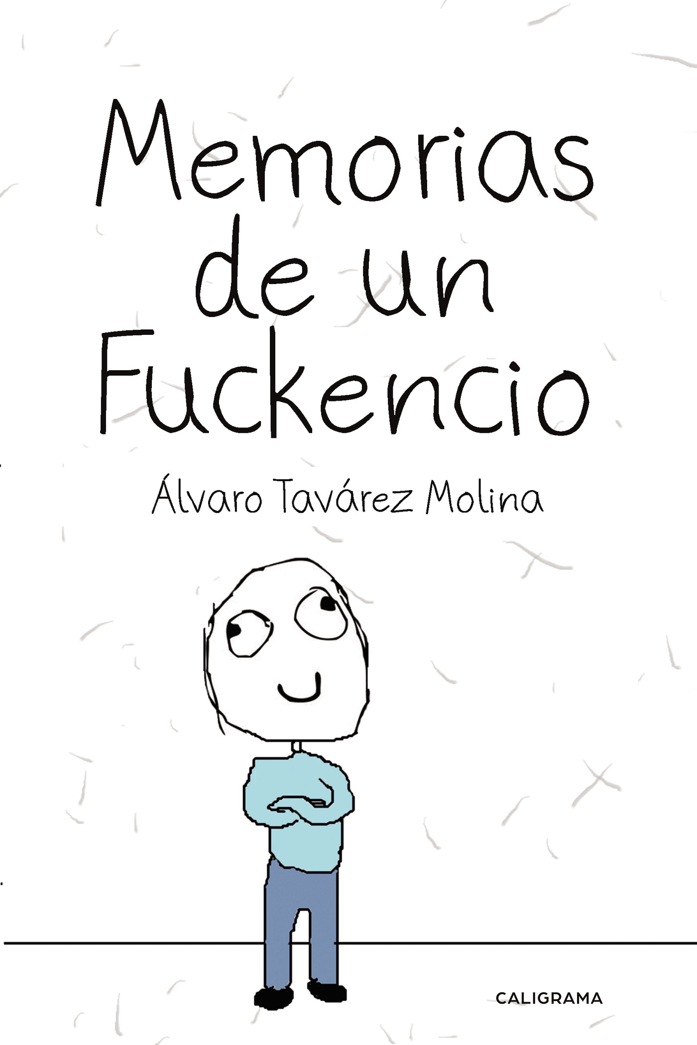 Portada de Memorias de un Fuckencio