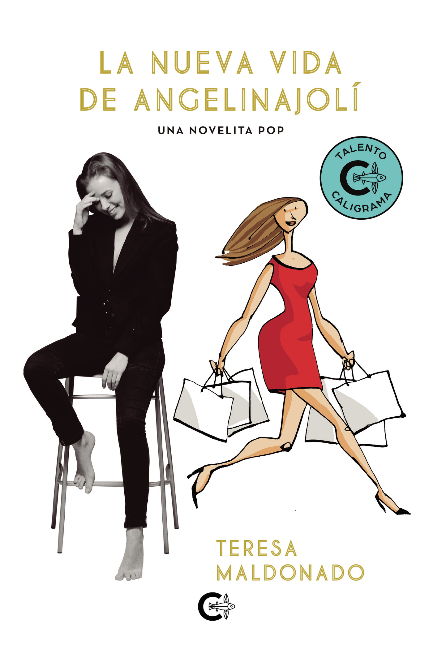 Portada de La nueva vida de Angelinajolí · Teresa Maldonado