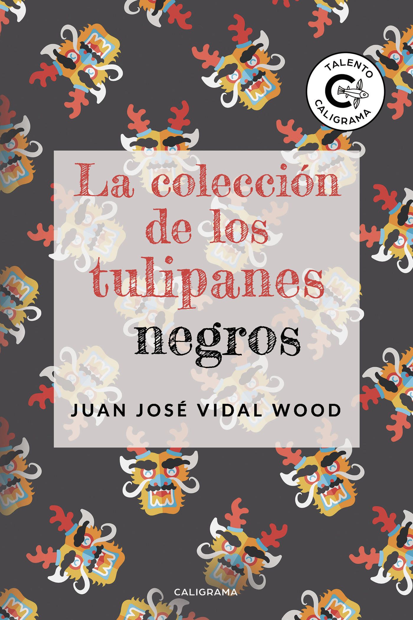 Portada de La colección de los tulipanes negros · Juan José Vidal Wood