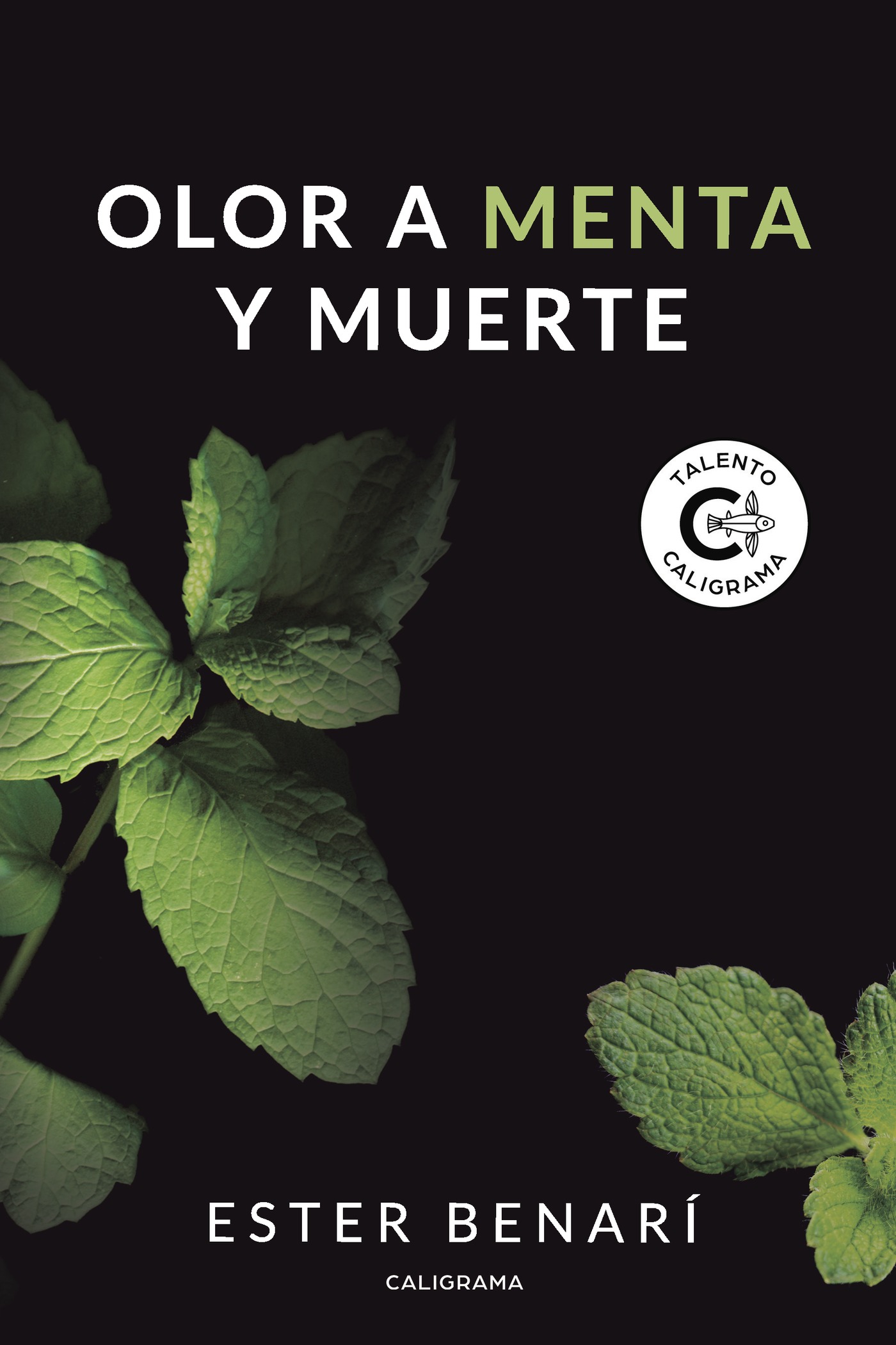 Portada de Olor a menta y muerte · Ester Benarí