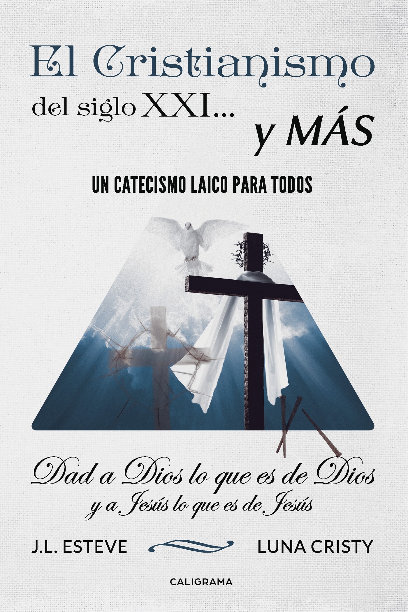 Portada de El cristianismo del siglo XXI... y más