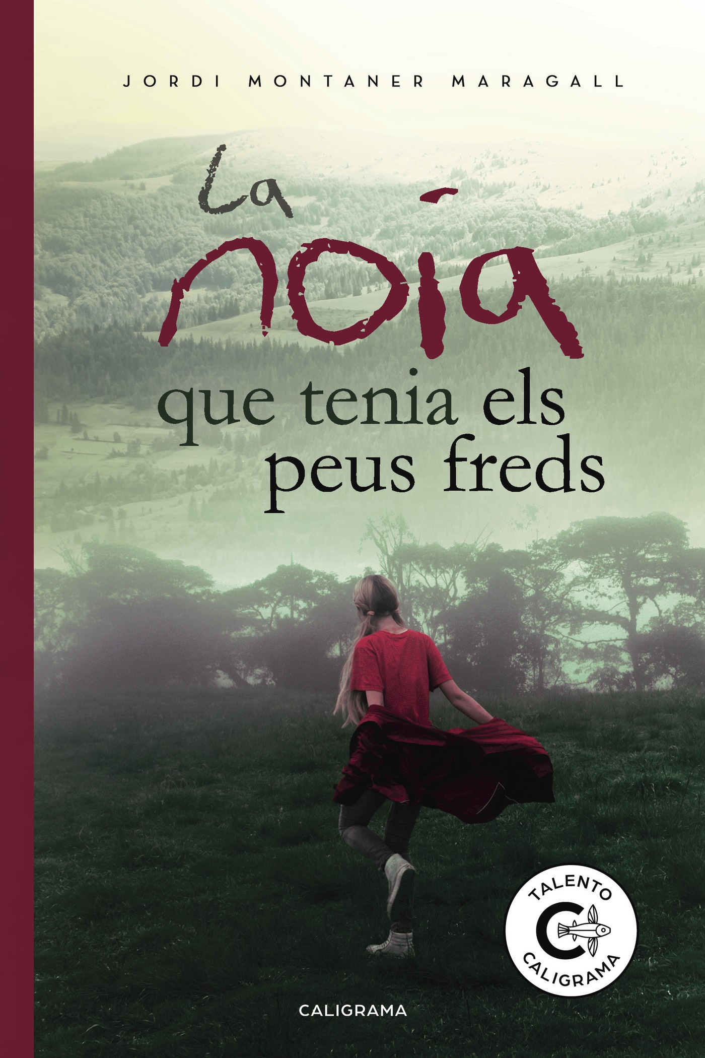 Portada de La noia que tenia els peus freds · Jordi Montaner Maragall