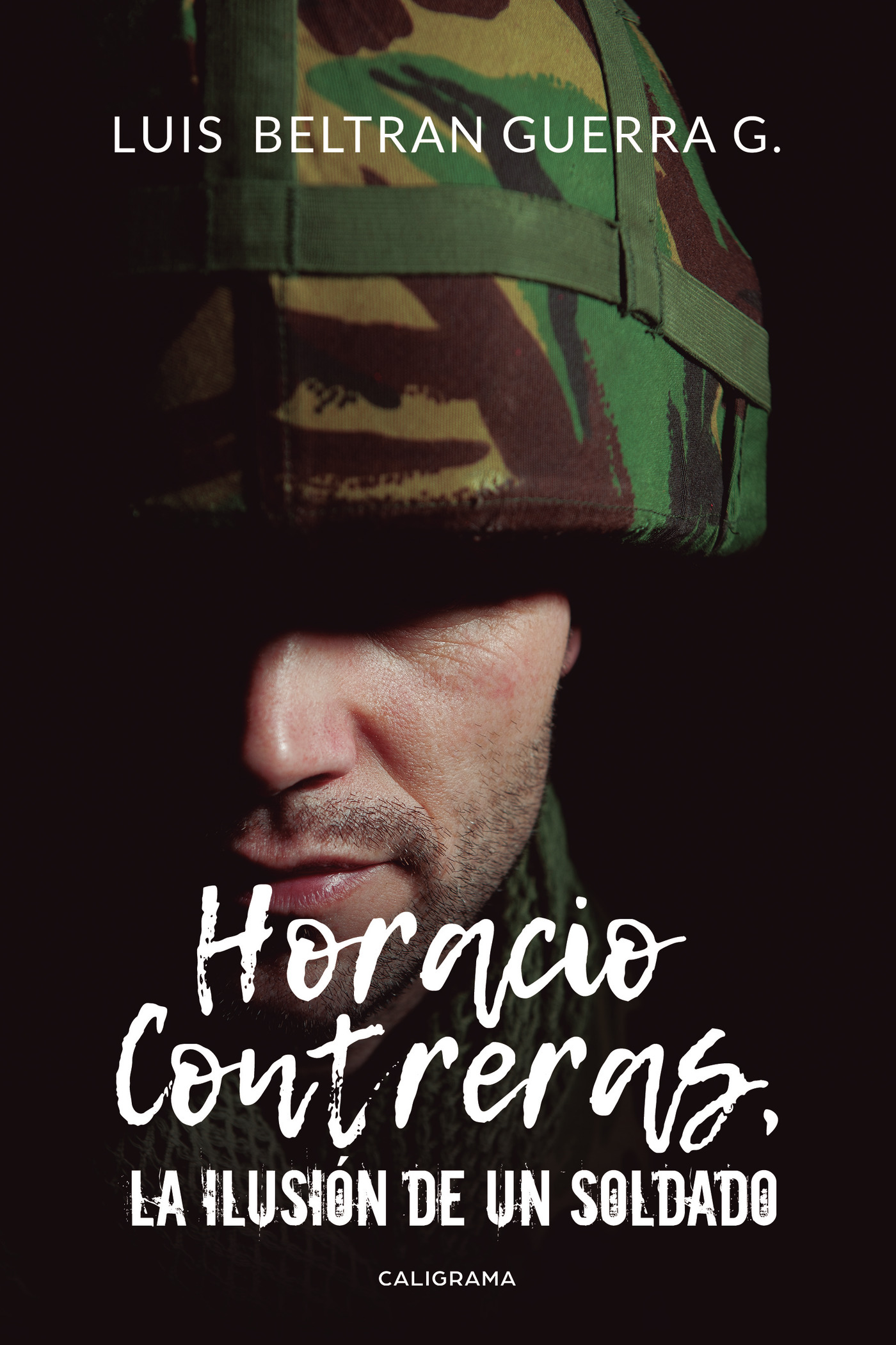 Portada de Horacio Contreras, la ilusión de un soldado