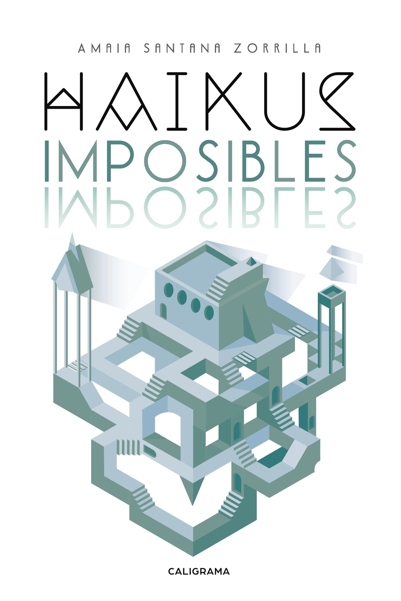 Portada de Haikus Imposibles · Amaia Santana Zorrilla