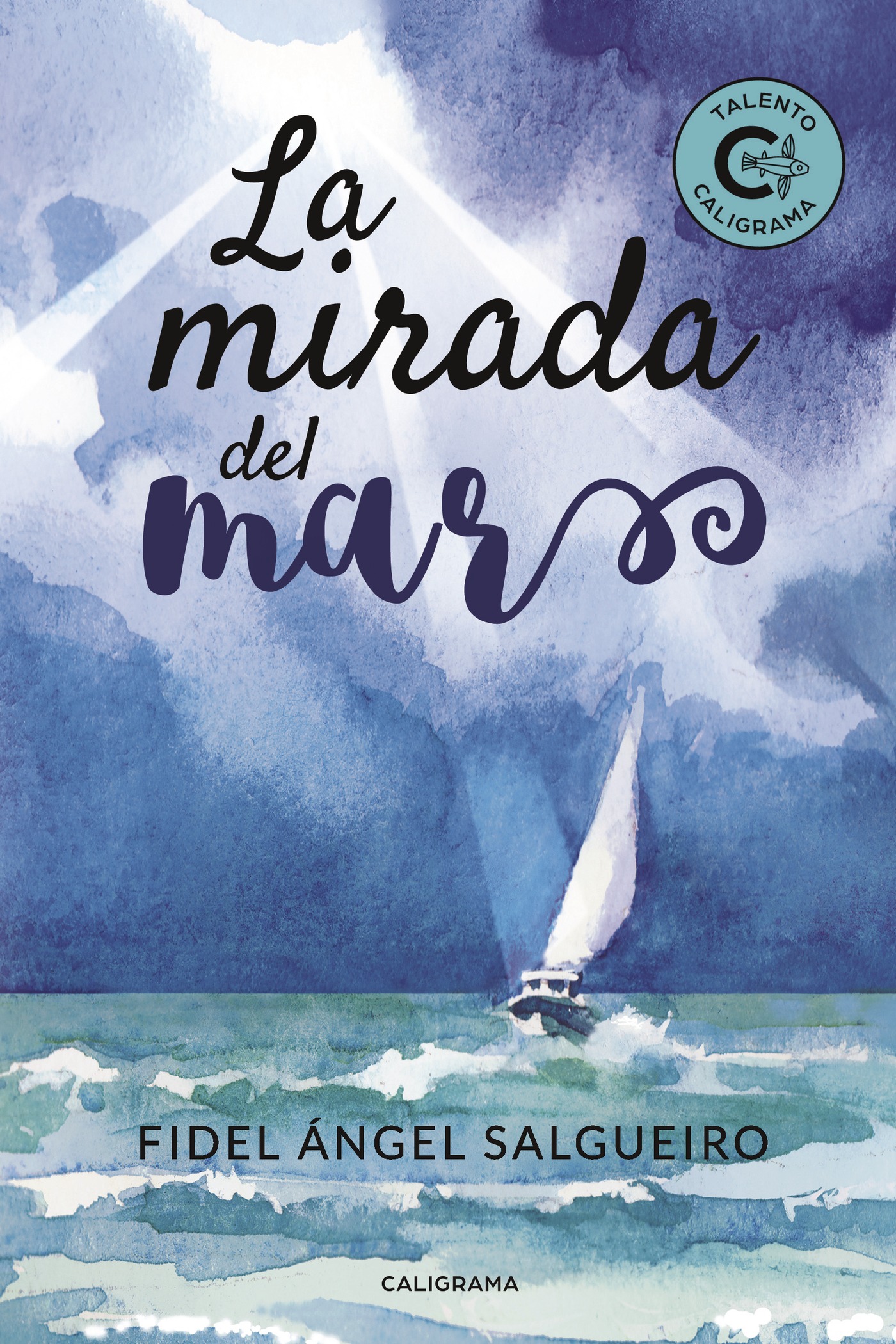 Portada de La mirada del mar · Fidel Ángel Salgueiro