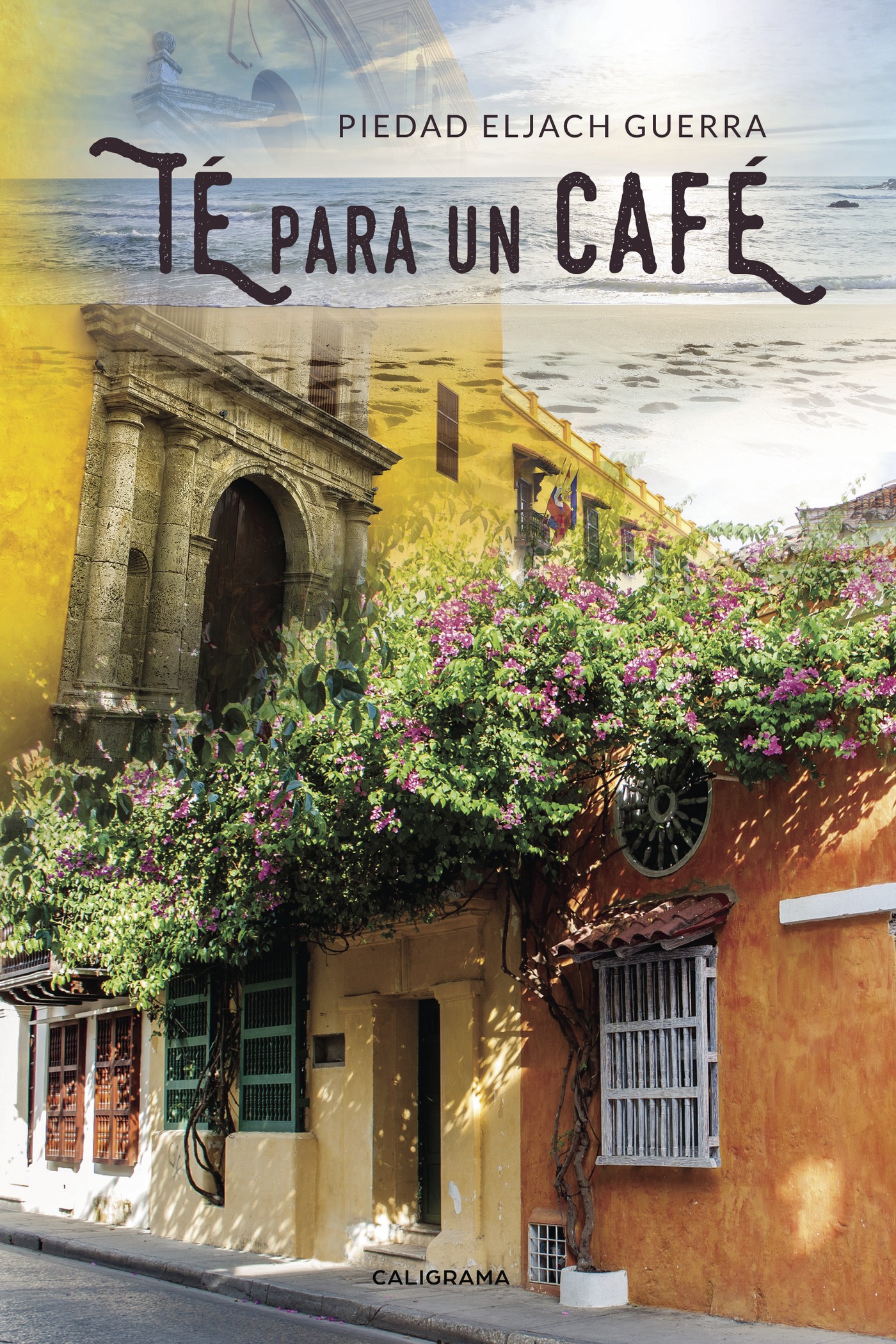 Portada de Té para un café · Piedad Eljach Guerra