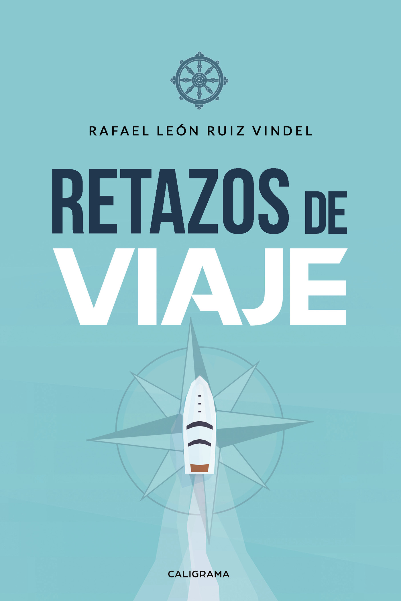 Portada de Retazos de viaje · Rafael León Ruiz Vindel