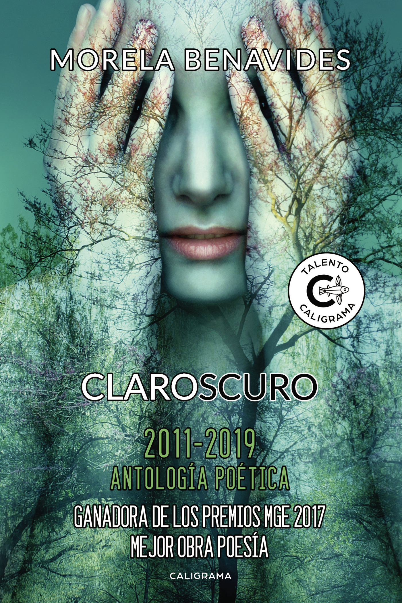 Portada de Claroscuro - 2011-2019 Antología Poética · Morela Benavides