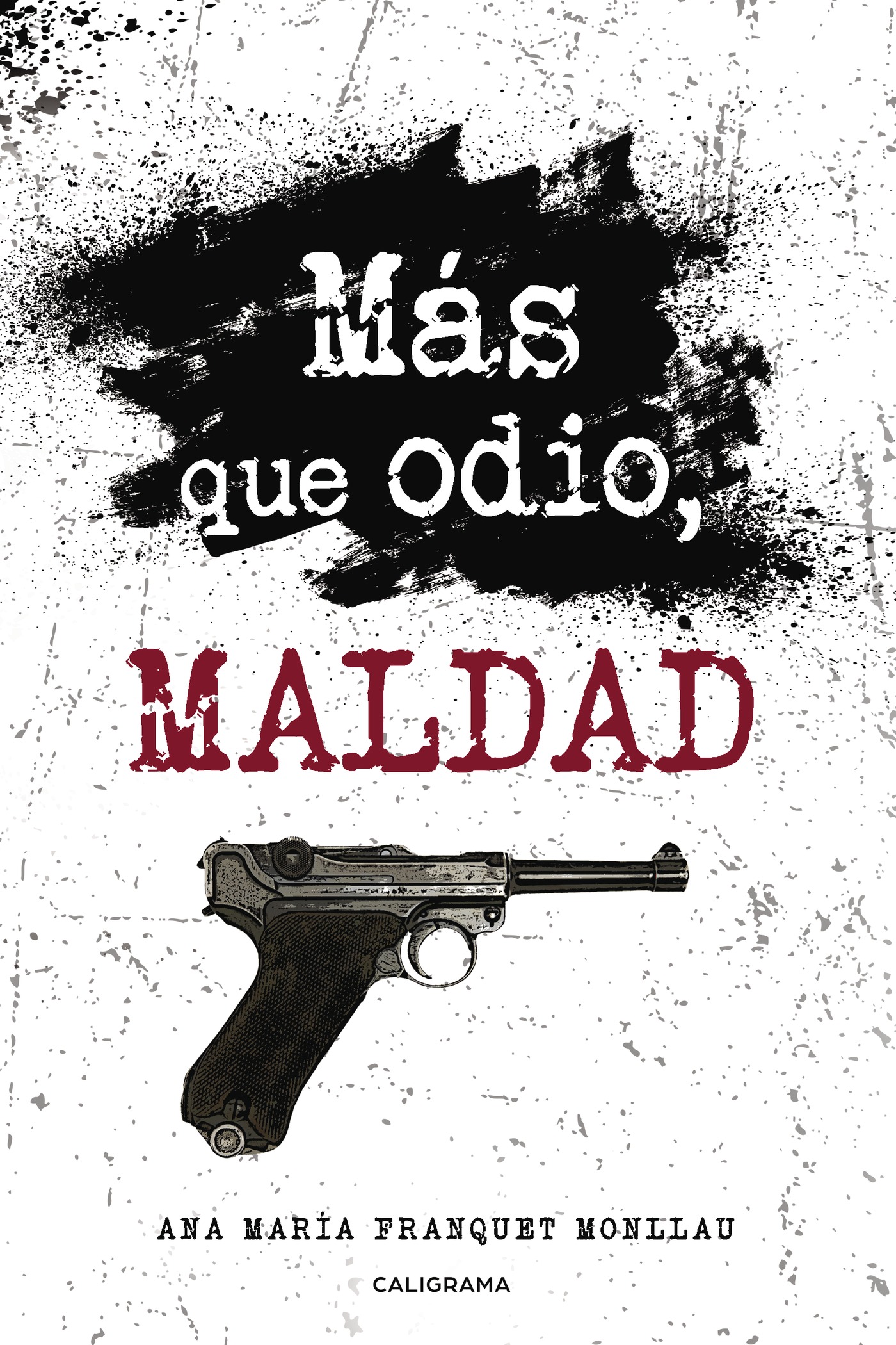 Portada de Más que odio, maldad