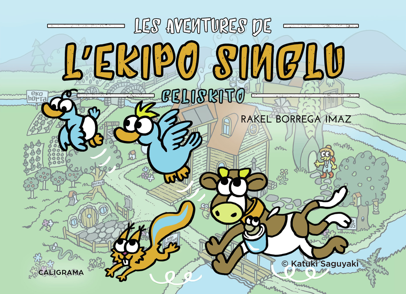 Portada de Les Aventures de LEkipo SinGlu - Celiskito
